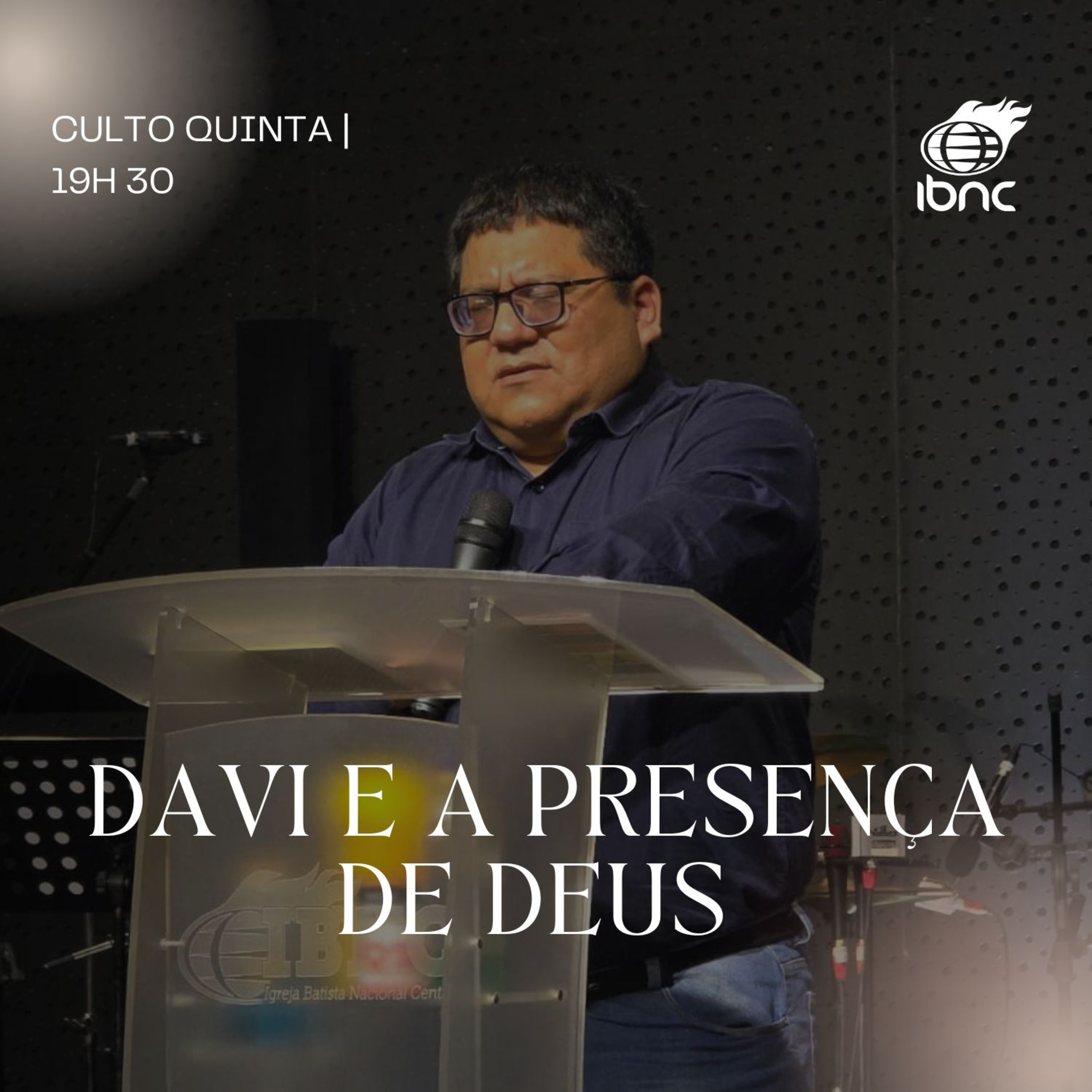 Davi e a presença de Deus | Pr. Juan Tessen | IBNC 19H30 | 10 JUL episode artwork