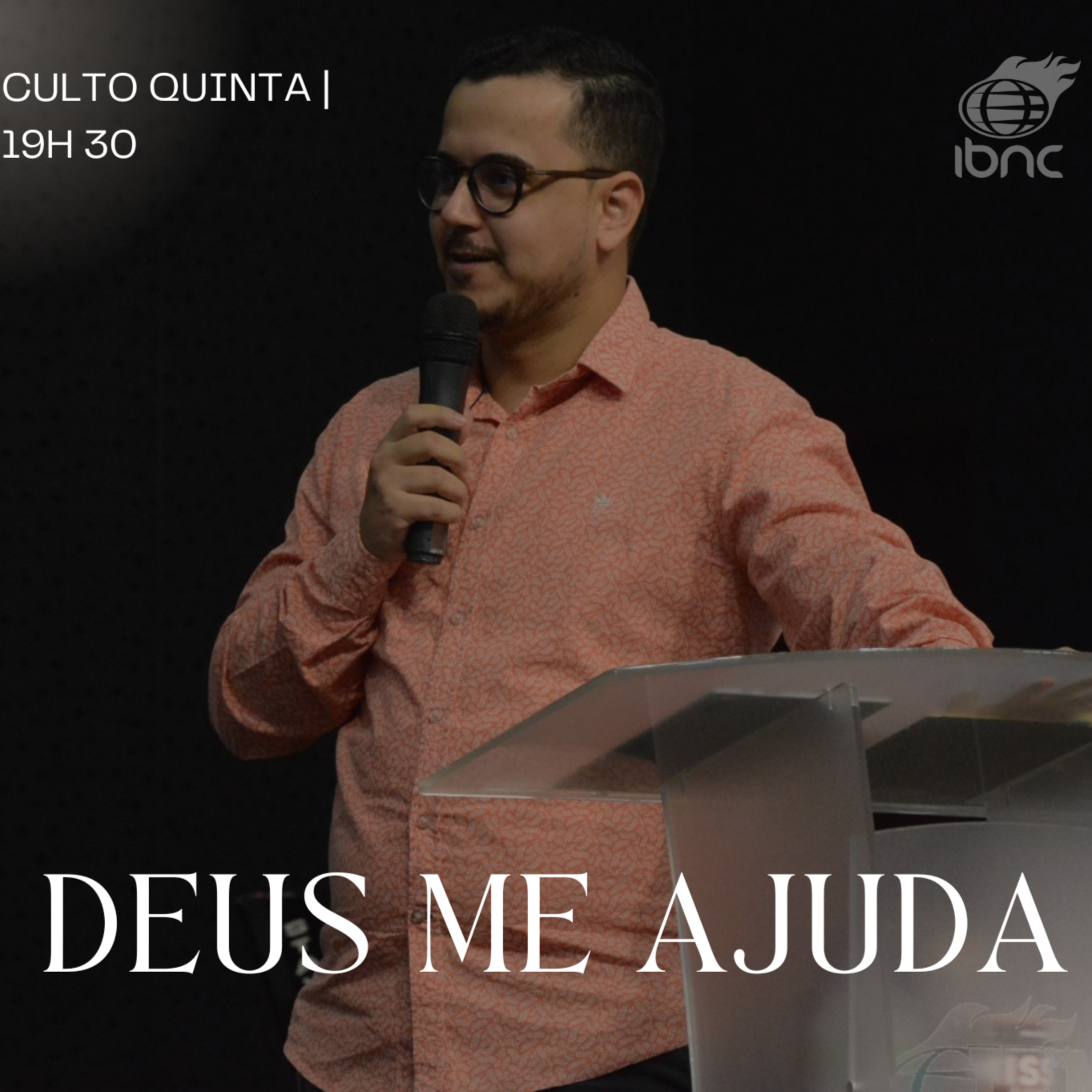 Deus me Ajuda | Sem. Paulo Henrique | IBNC 19:30H | 17 JUL episode artwork