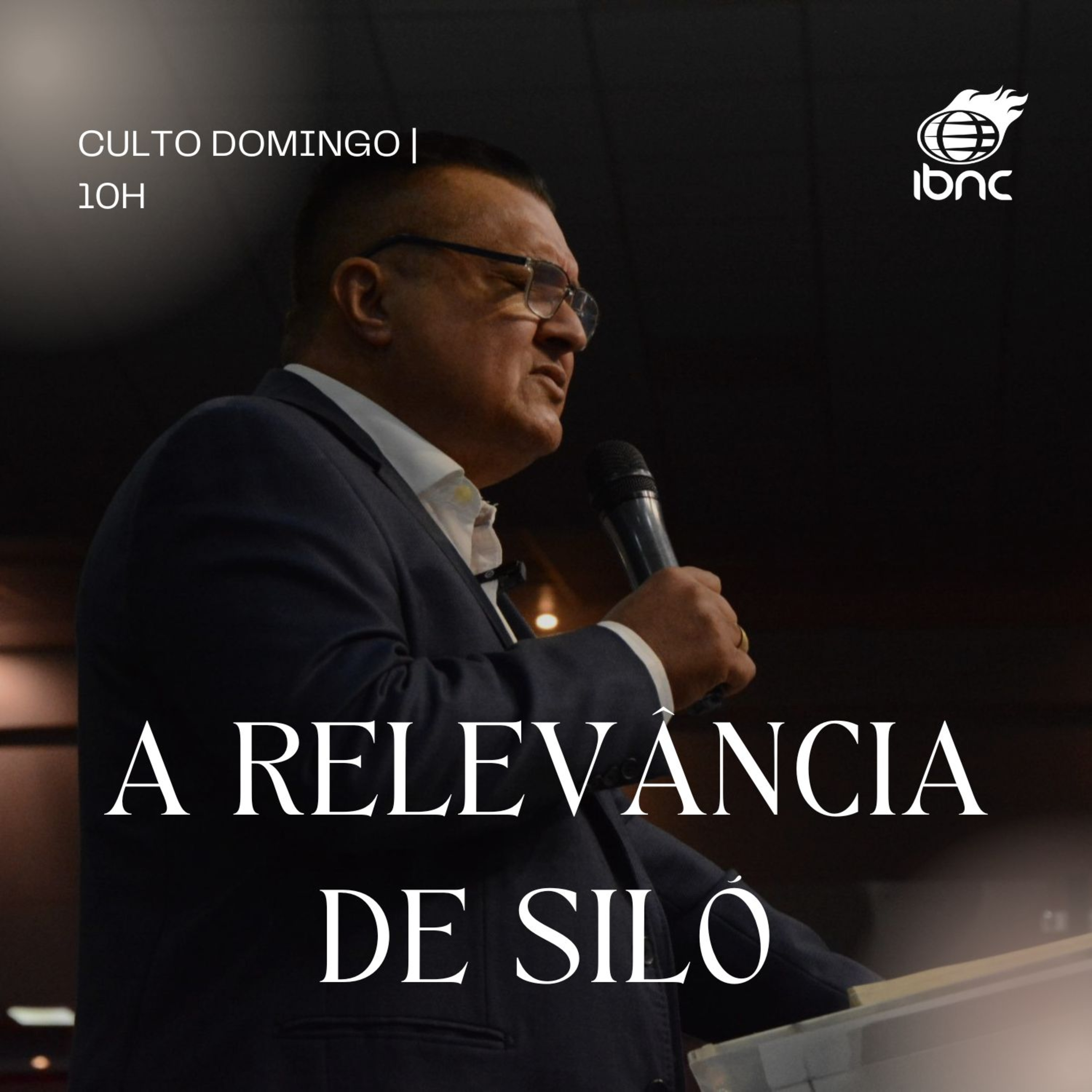 A Relevância de Siló | Pr. Antonio Ulisses | IBNC 10H | 17 AGOSTO episode artwork