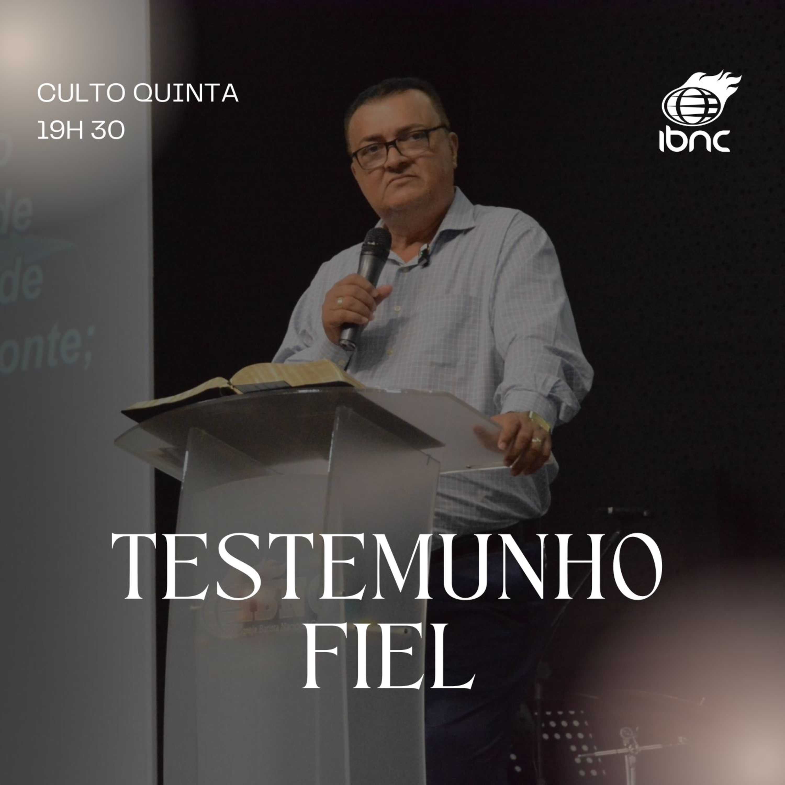 Testemunho Fiel | Pr. Antonio Ulisses | IBNC 19:30H | 16/10/2025 episode artwork