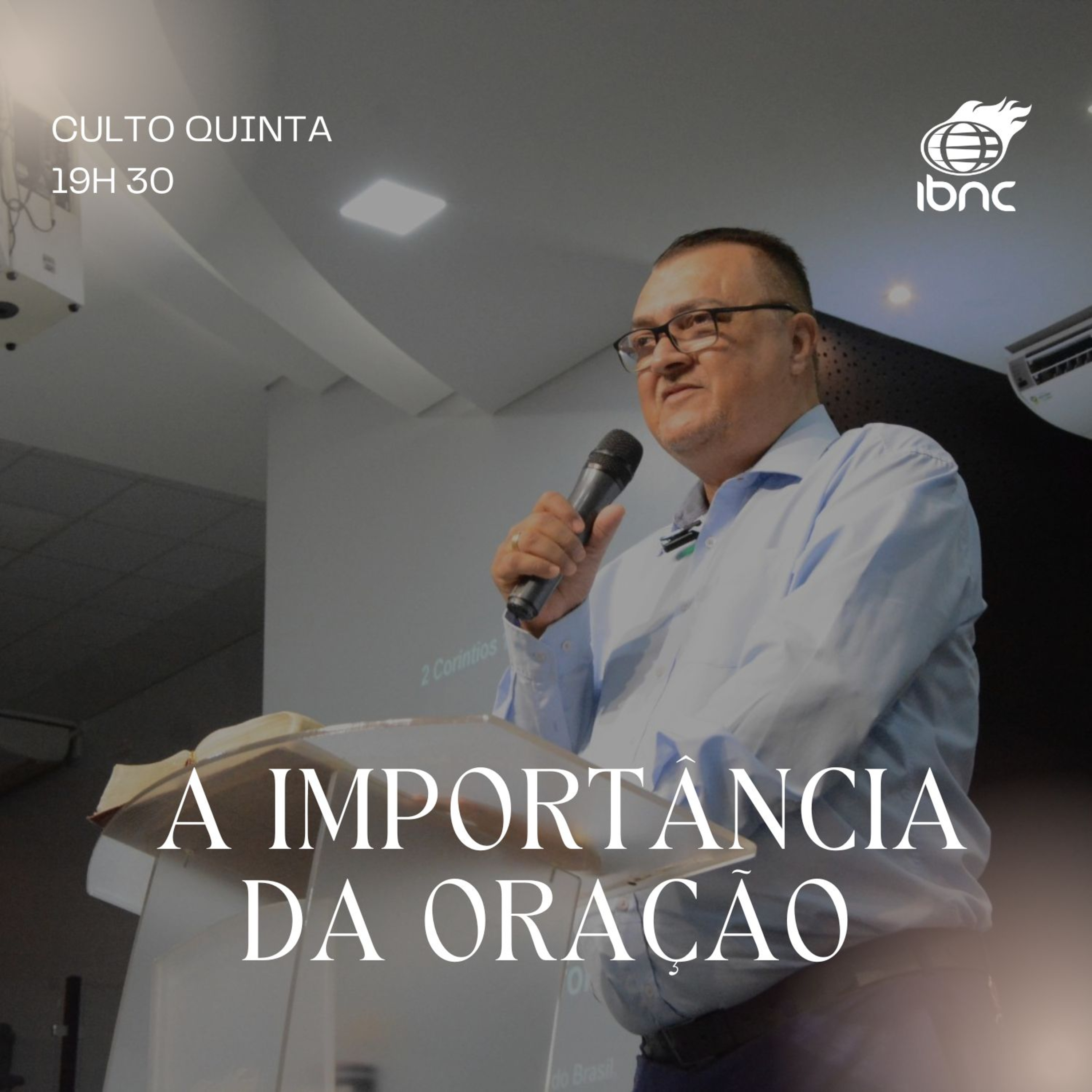 A Importânciada Oração| Pr. Antonio Ulisses | IBNC 19H30 | 20 NOV episode artwork
