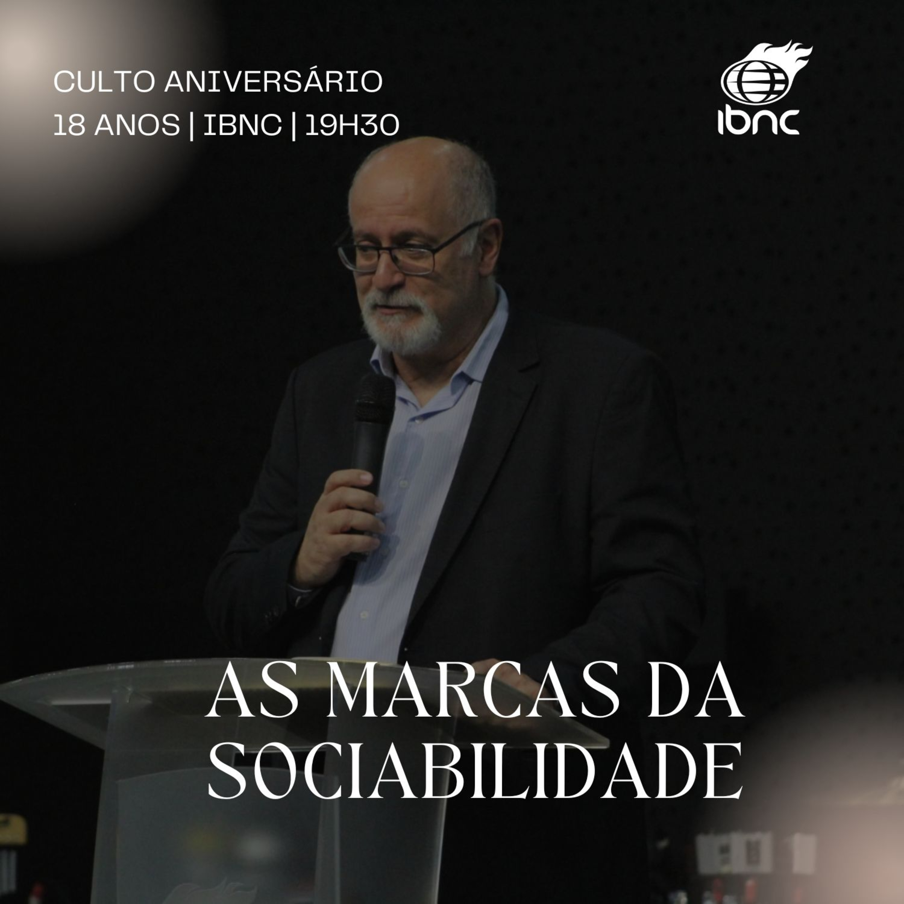 ANIVERSÁRIO IBNC 18 ANOS | Pr. Maurício Abreu | IBNC 19H30 | 23 NOV episode artwork