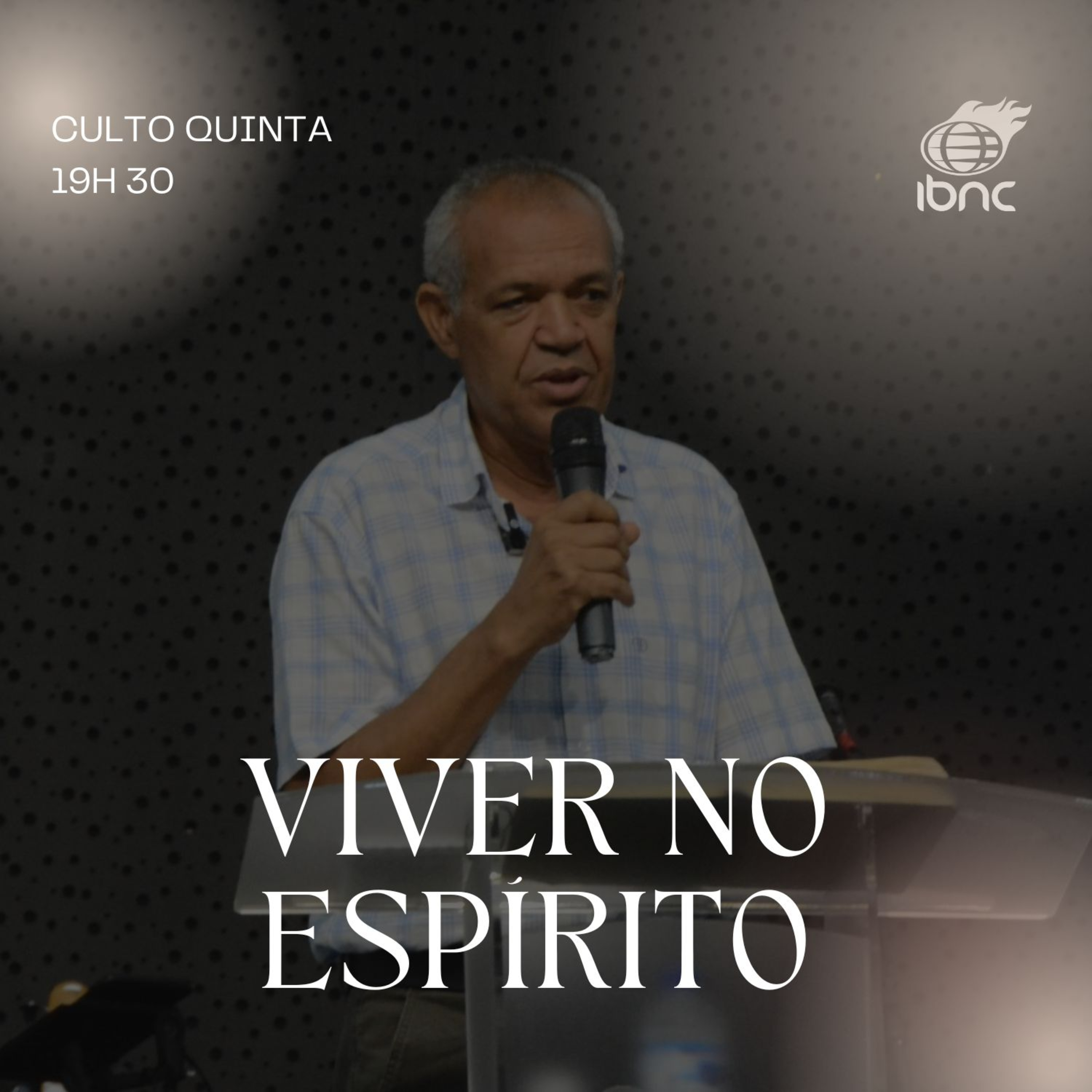 Viver no Espírito | Pr. José Wilson | IBNC 19H30 | 18 DEZ episode artwork