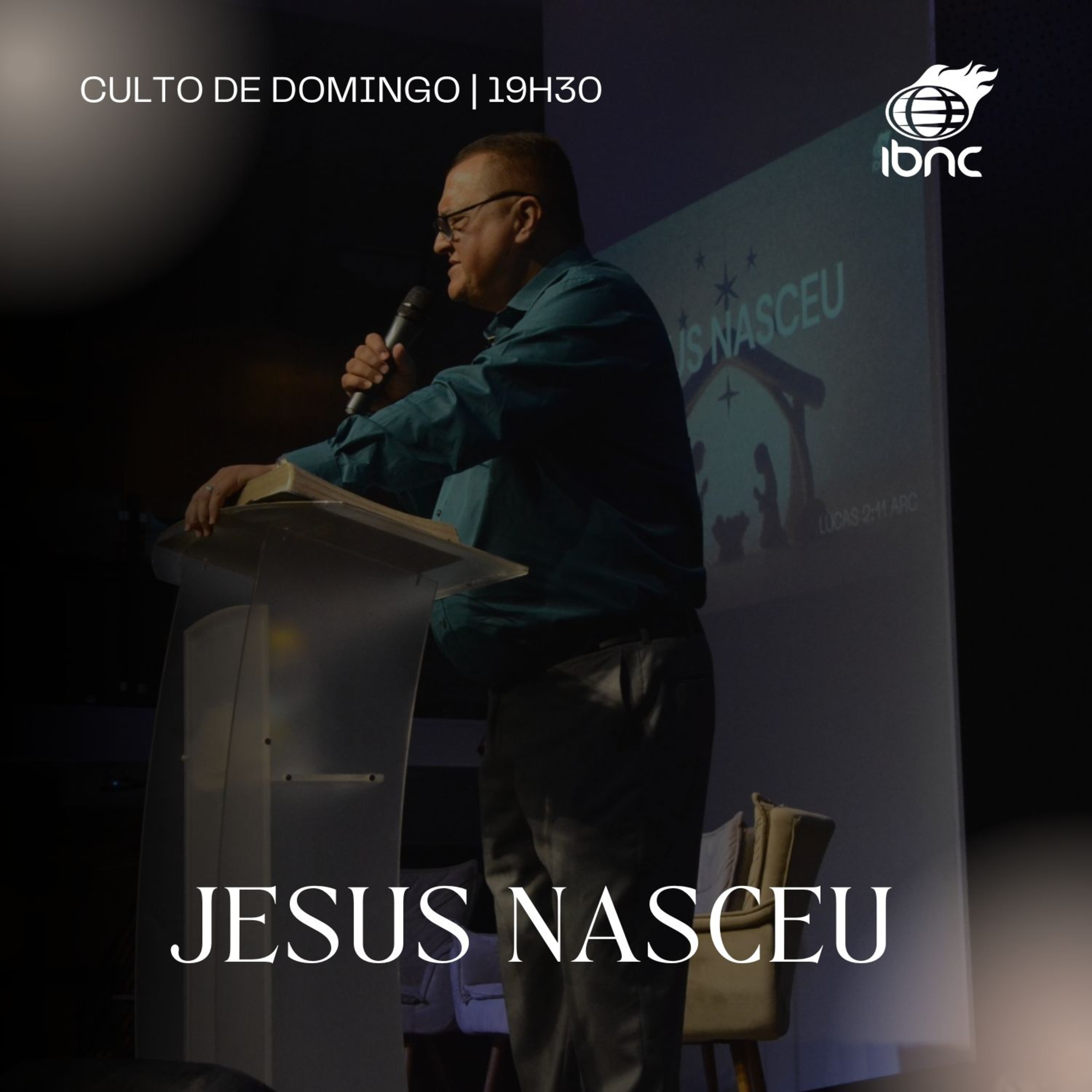 JESUS NASCEU | Pr. Antonio Ulisses | IBNC 19H30 | 21 DEZ episode artwork