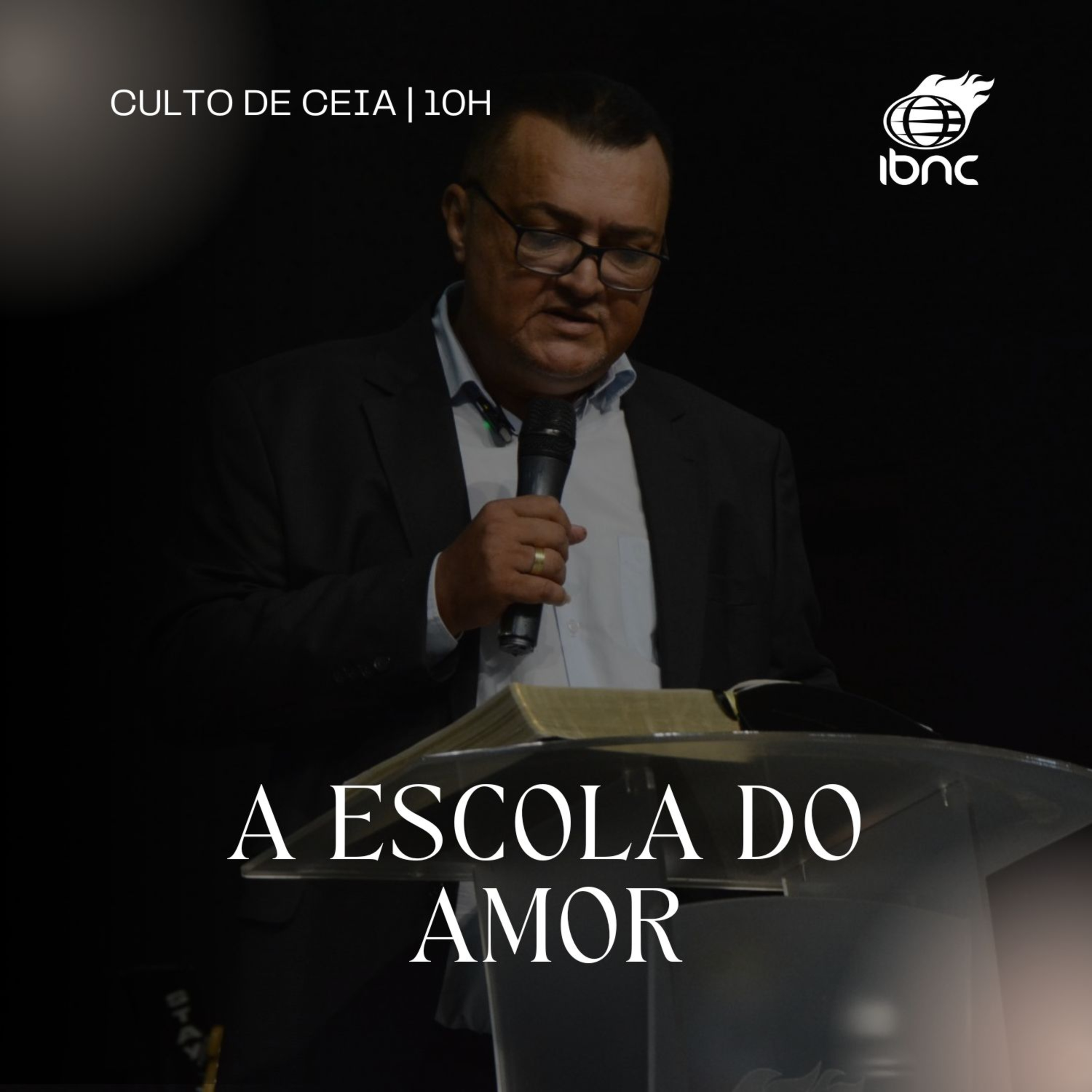 A escola do amor | Pr. Antonio Ulisses | IBNC 10H | 04 JAN episode artwork