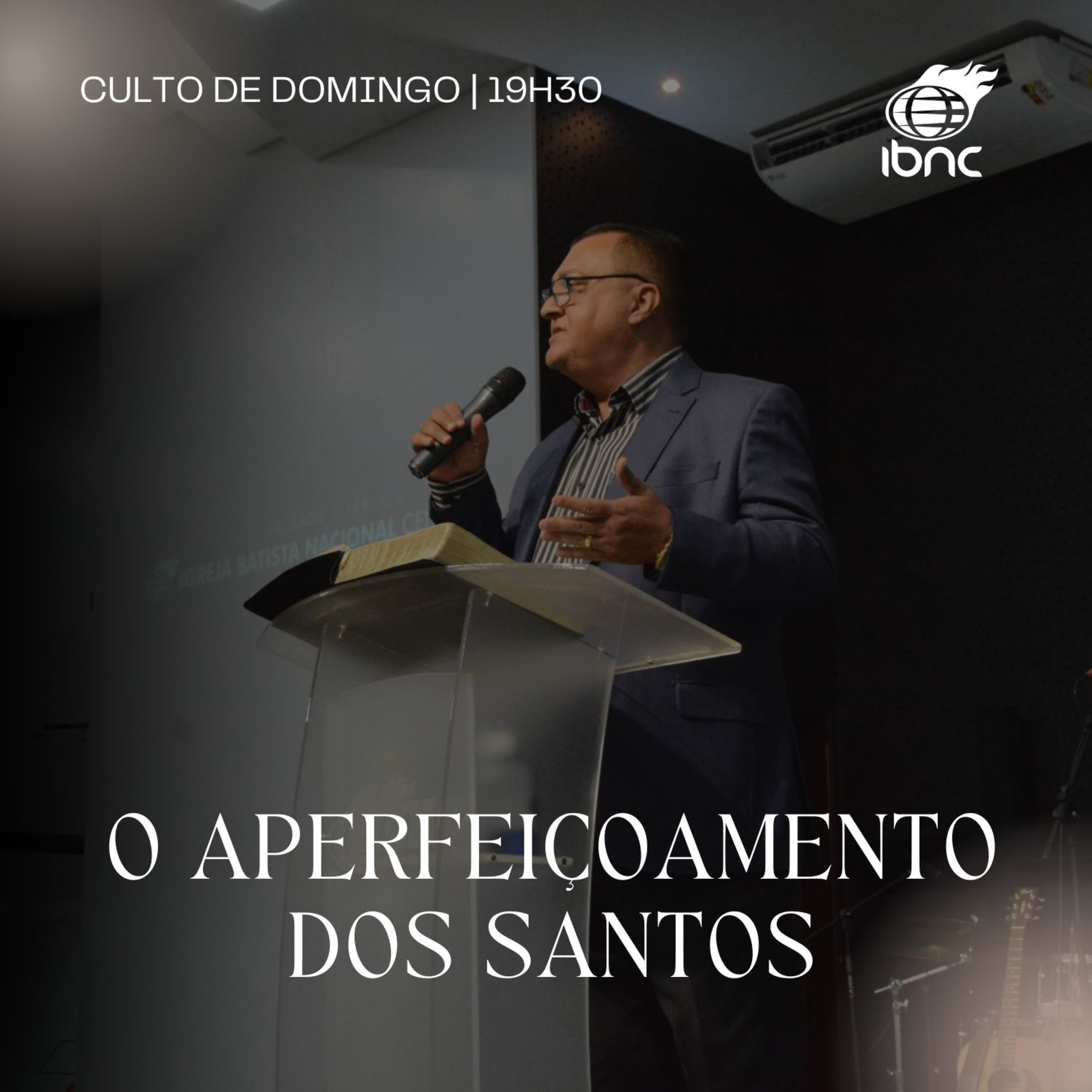O Aperfeiçoamento dos santos | Pr. Antonio Ulisses | IBNC 19H30 | 11 JAN episode artwork