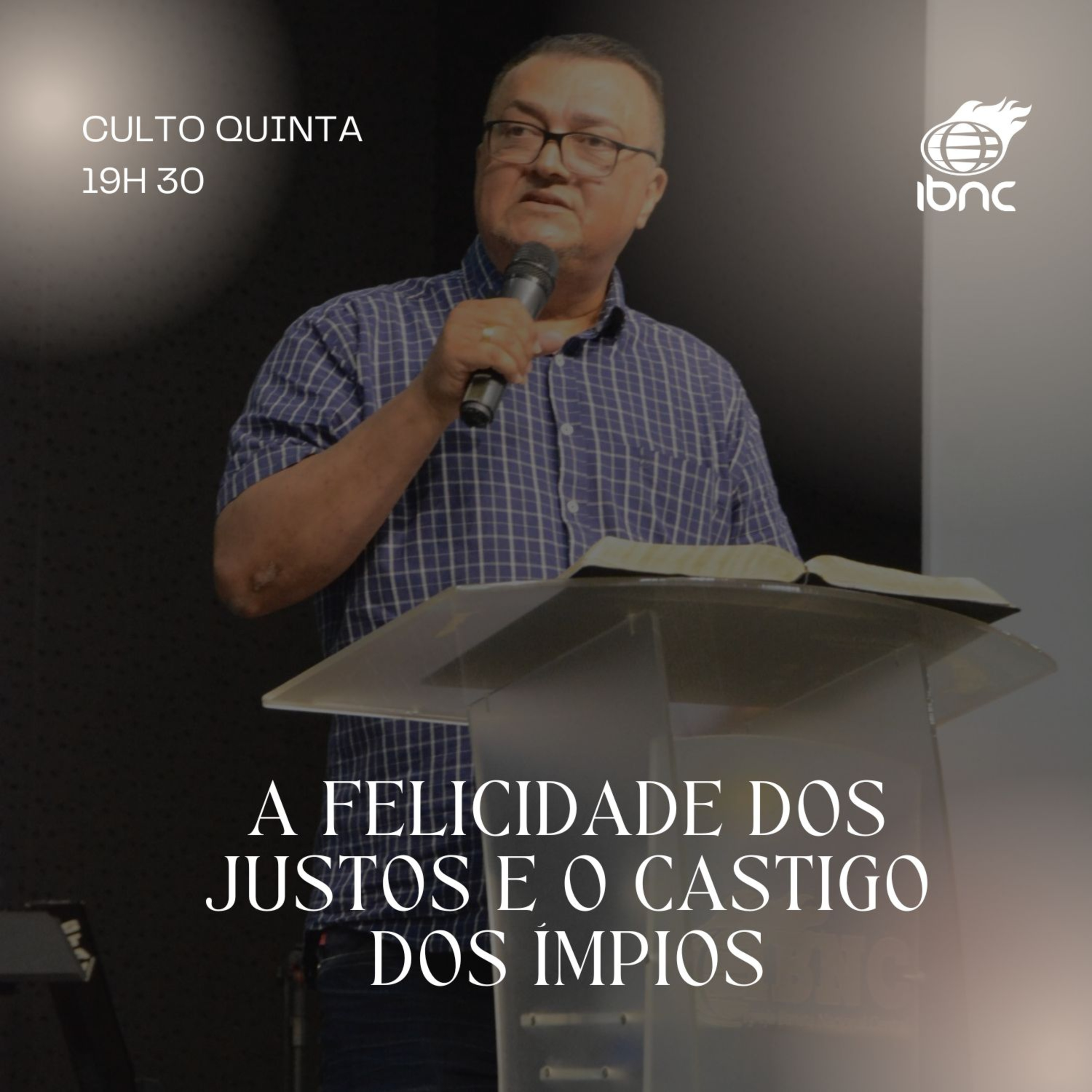 A felicidade dos justos e o castigo dos ímpios | Pr. Antonio Ulisses | IBNC 19H30 | 05 FEV episode artwork