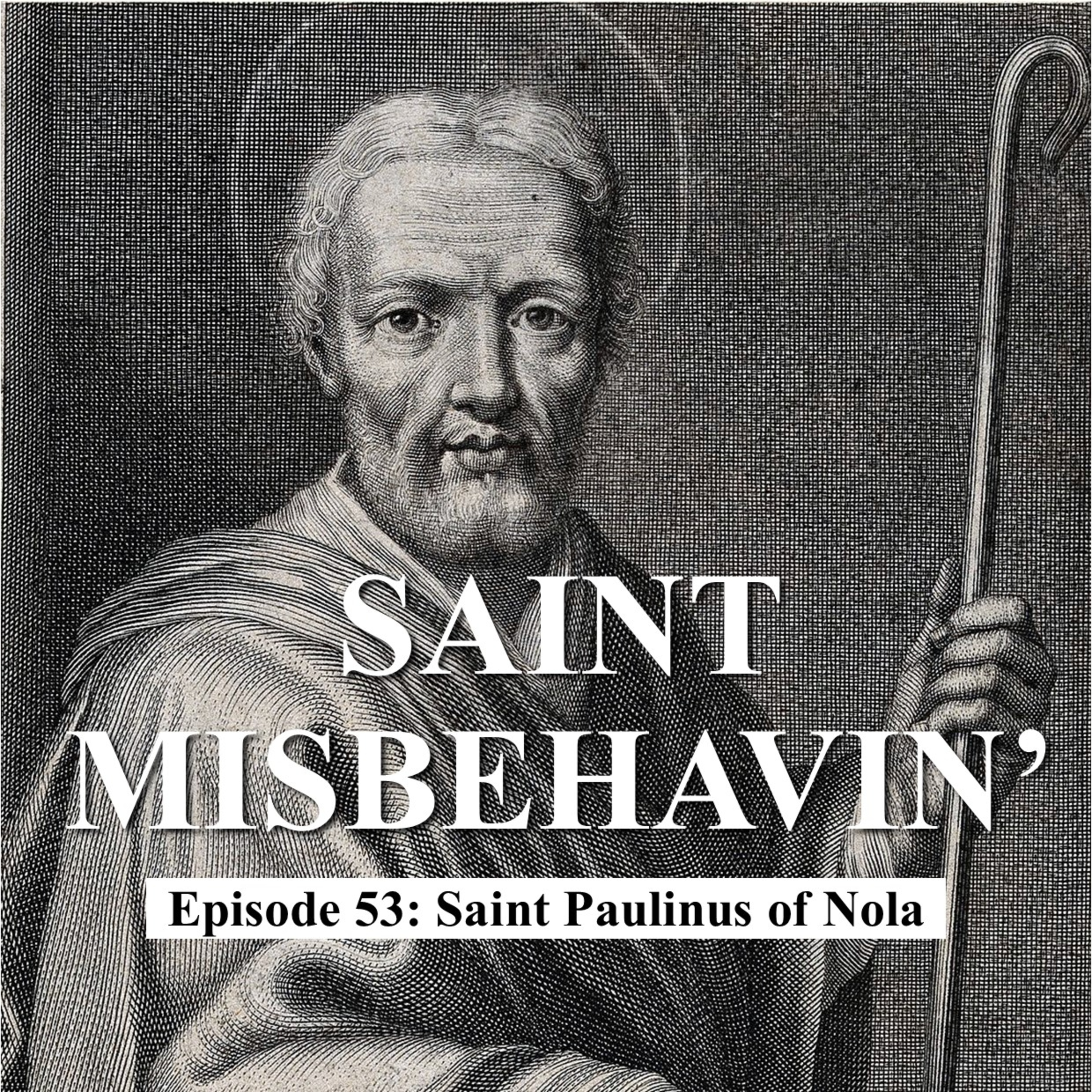 Saint Misbehavin\'
