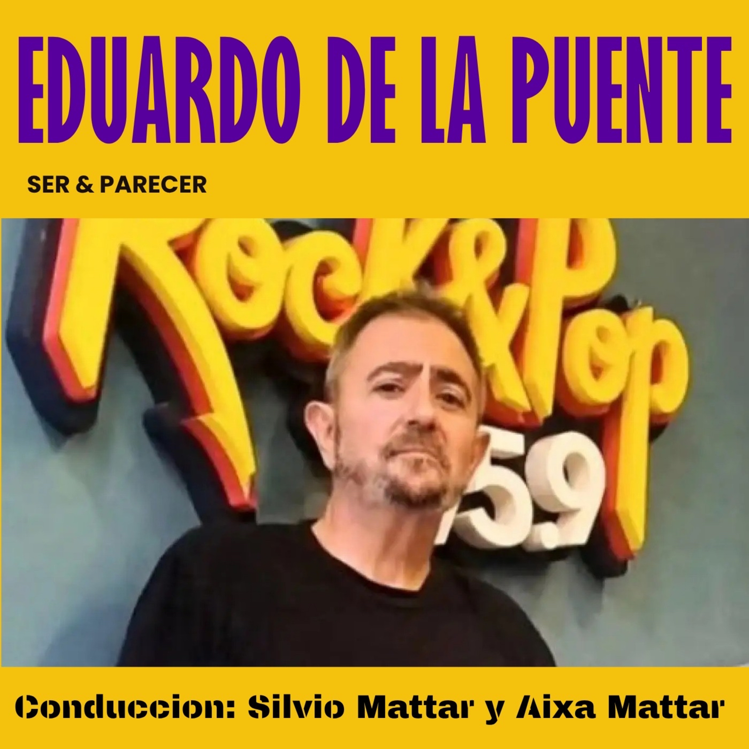 EDUARDO DE LA PUENTE- Intimo en Ser & Parecer
