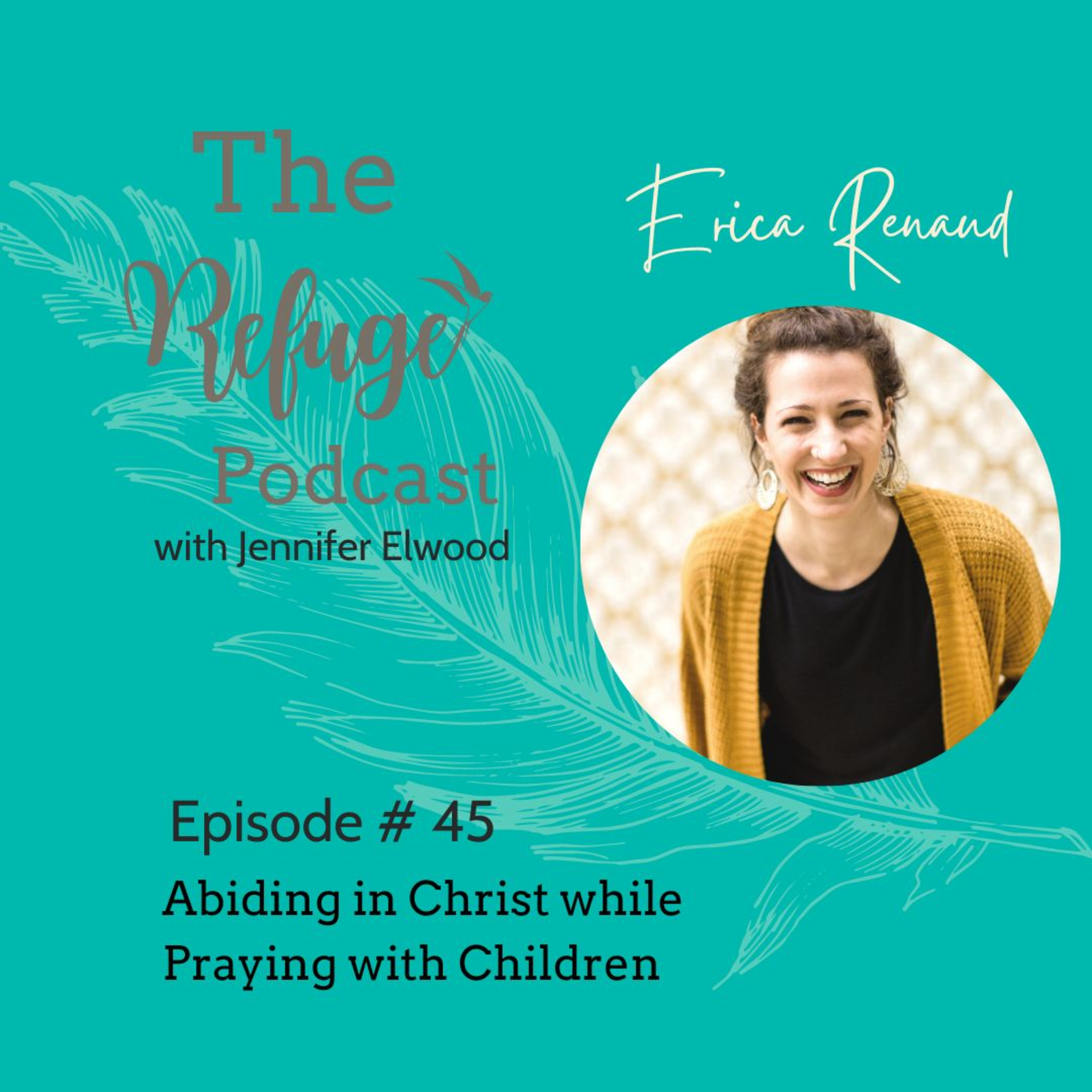 The Refuge Podcast with Jennifer Elwood