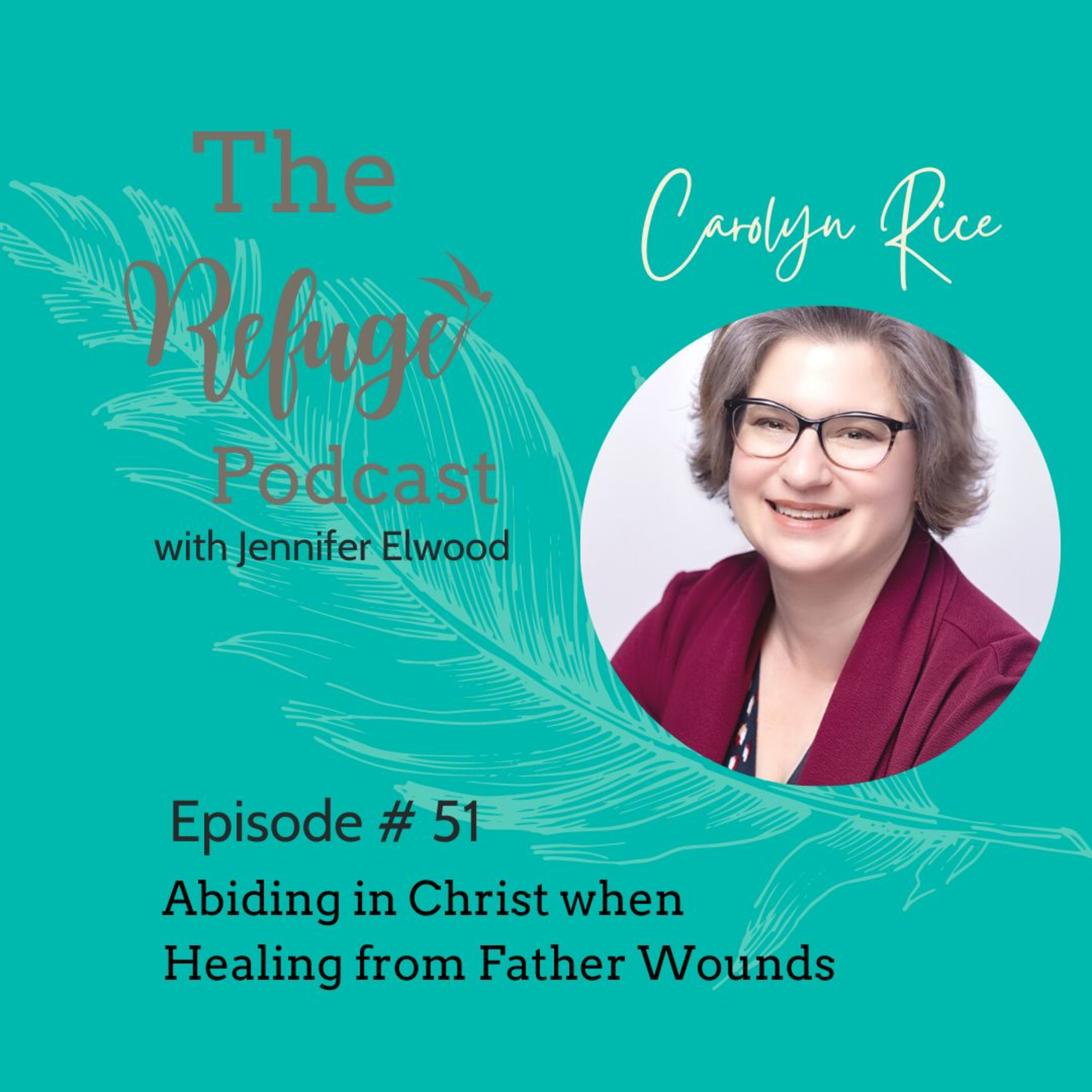The Refuge Podcast with Jennifer Elwood