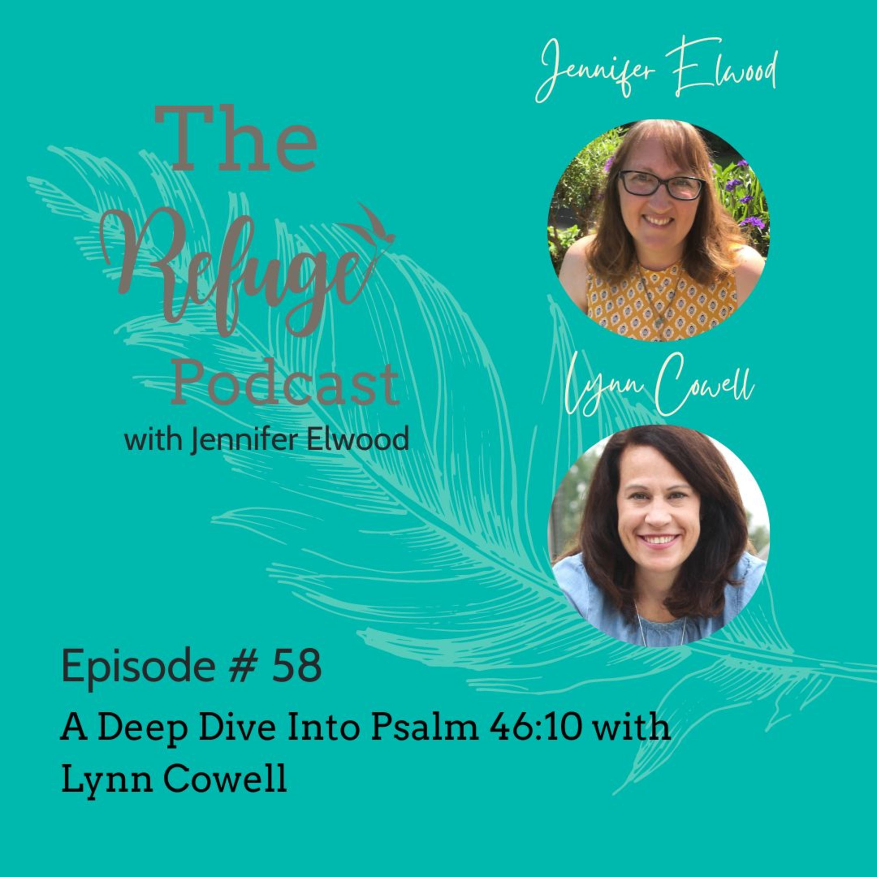 The Refuge Podcast with Jennifer Elwood