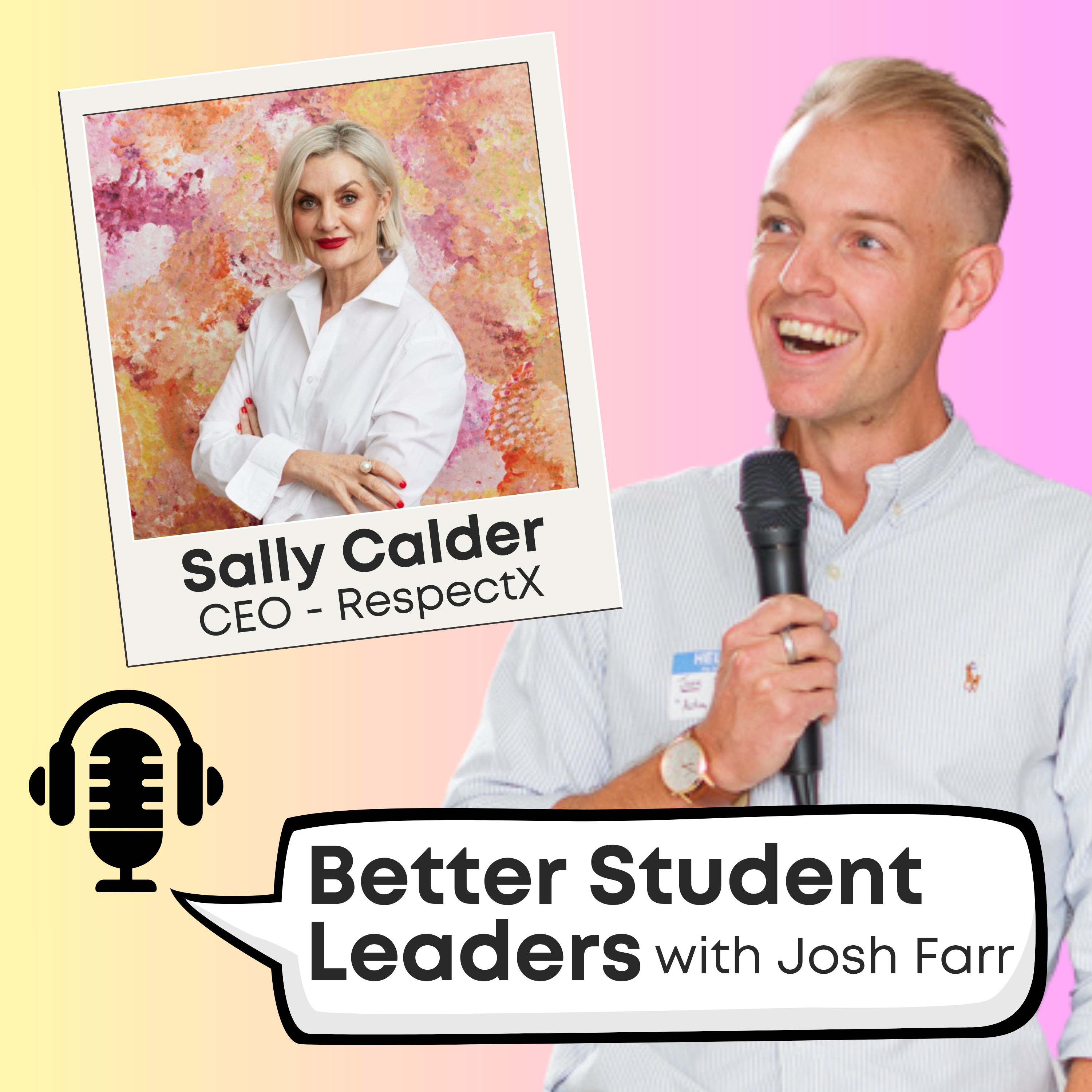 Better Student Leaders with Josh Farr