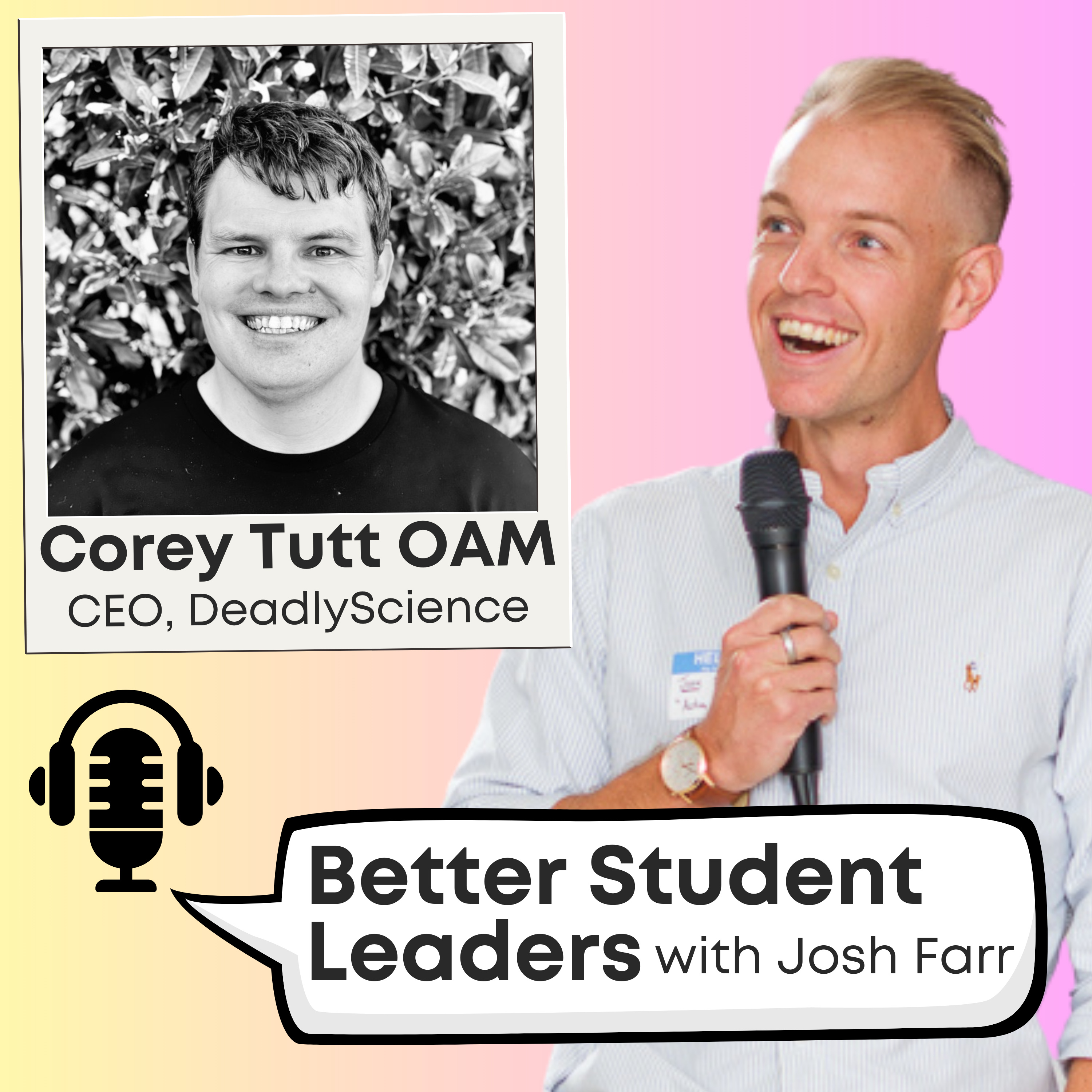 Better Student Leaders with Josh Farr