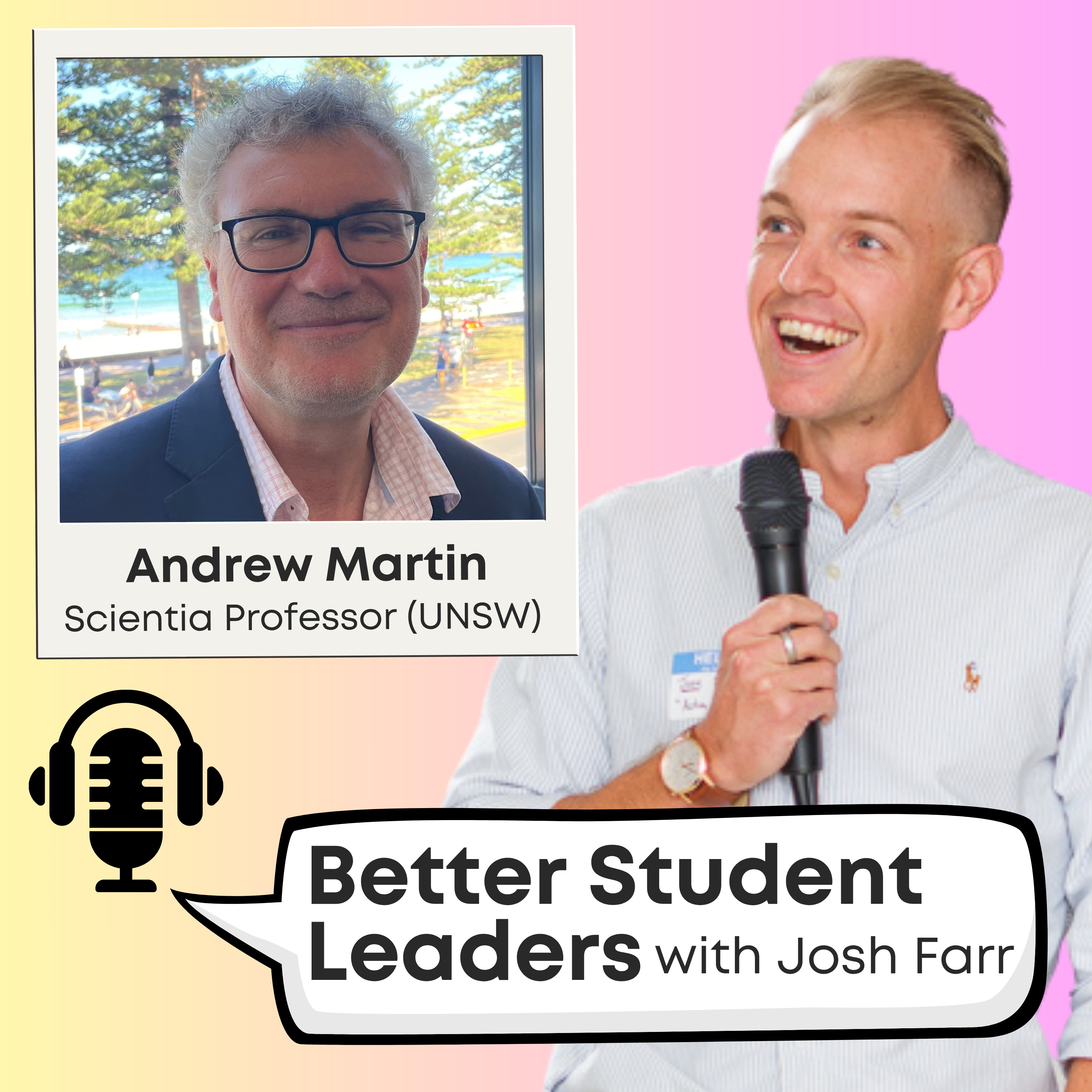 #116 Professor Andrew Martin: The 6 Cs to Bounce Back Every Student Leader MUST HEAR episode artwork