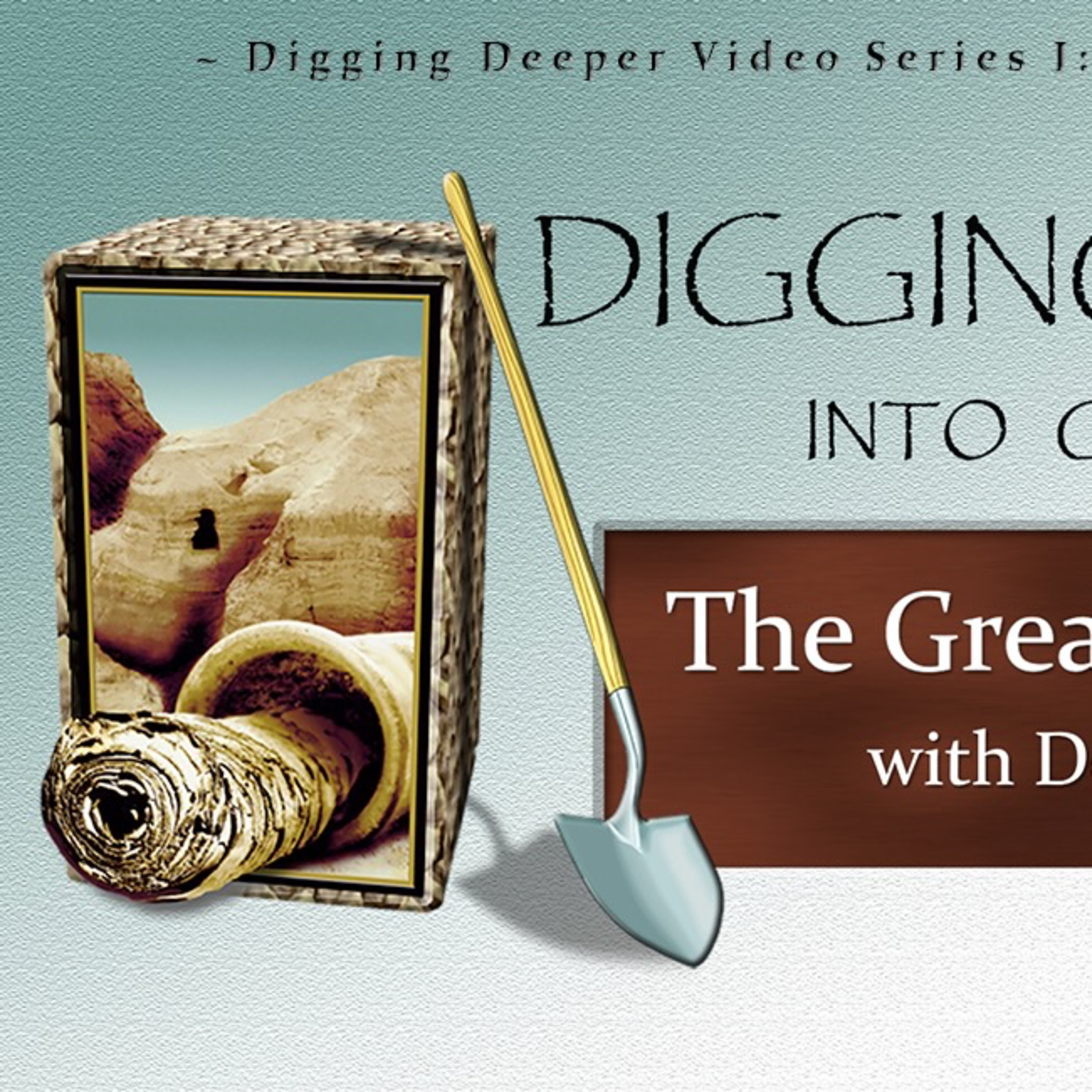Digging Deeper Series I: The Great Commission: Introduction episode artwork