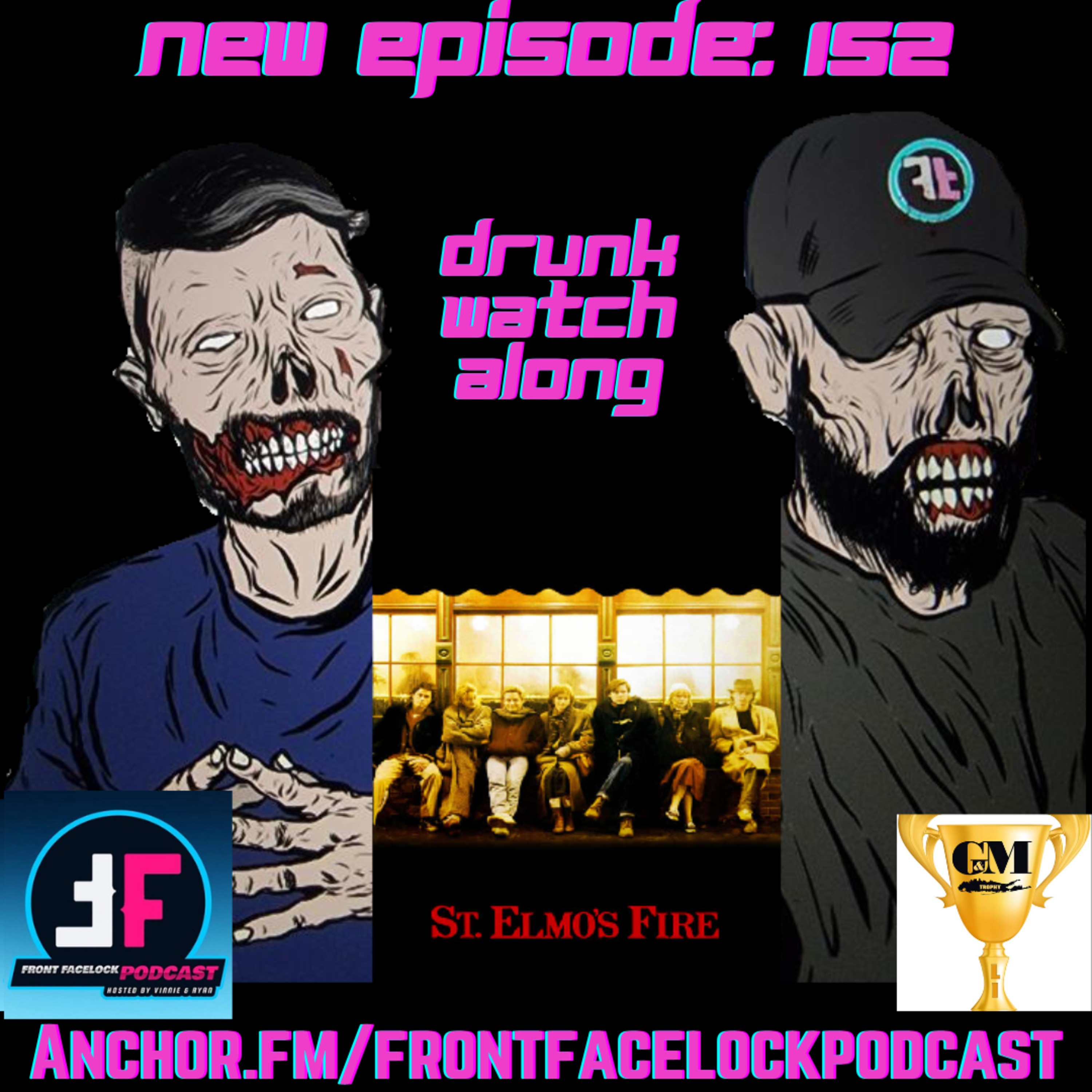 Episode 152 - Watch Along of St. Elmos Fire episode artwork