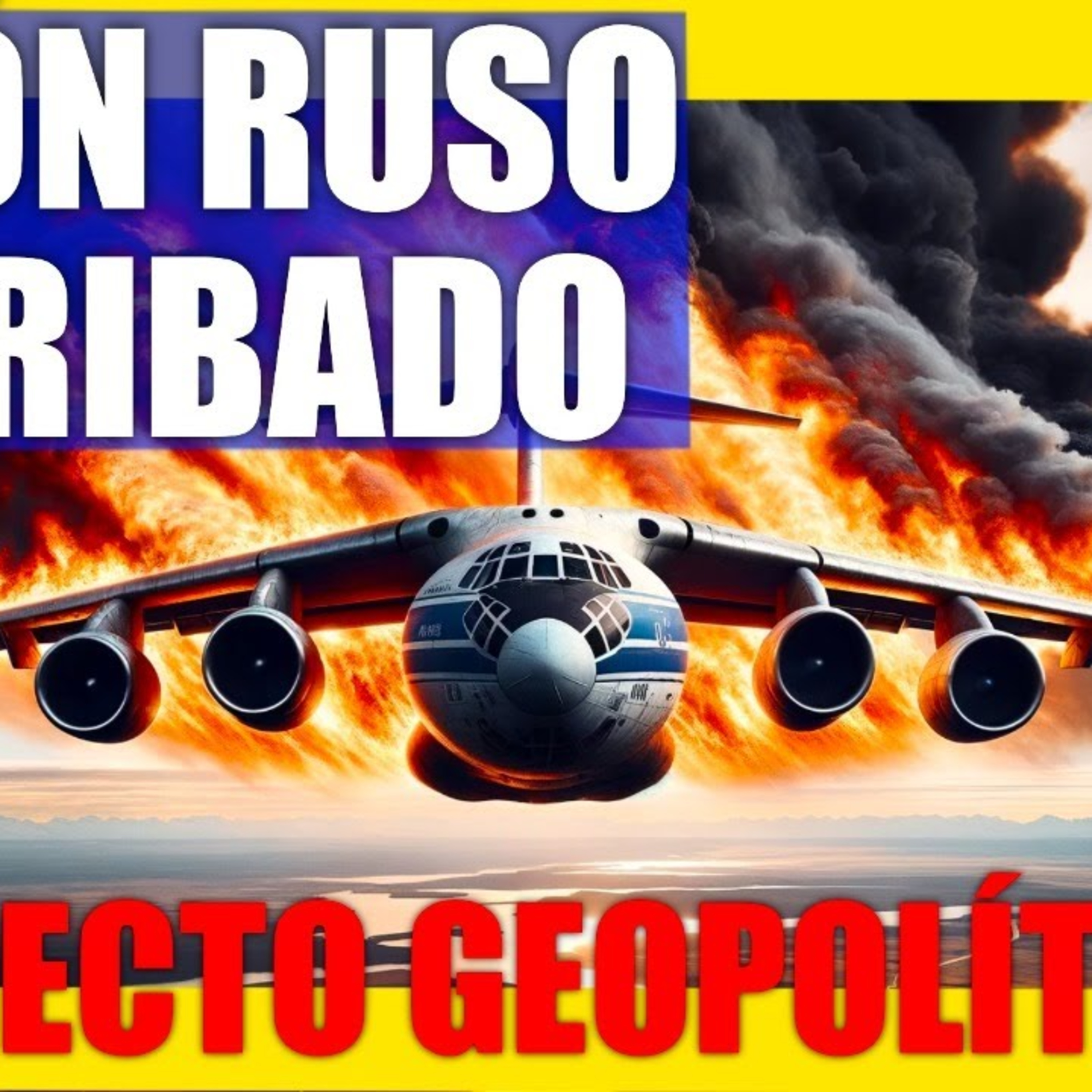 DERRIBO DEL IL-76, ¿FUERON LOS UCRANIANOS?💥COSTES DE ATACAR A LOS HUTÍES💥SUPER MANIOBRAS OTAN