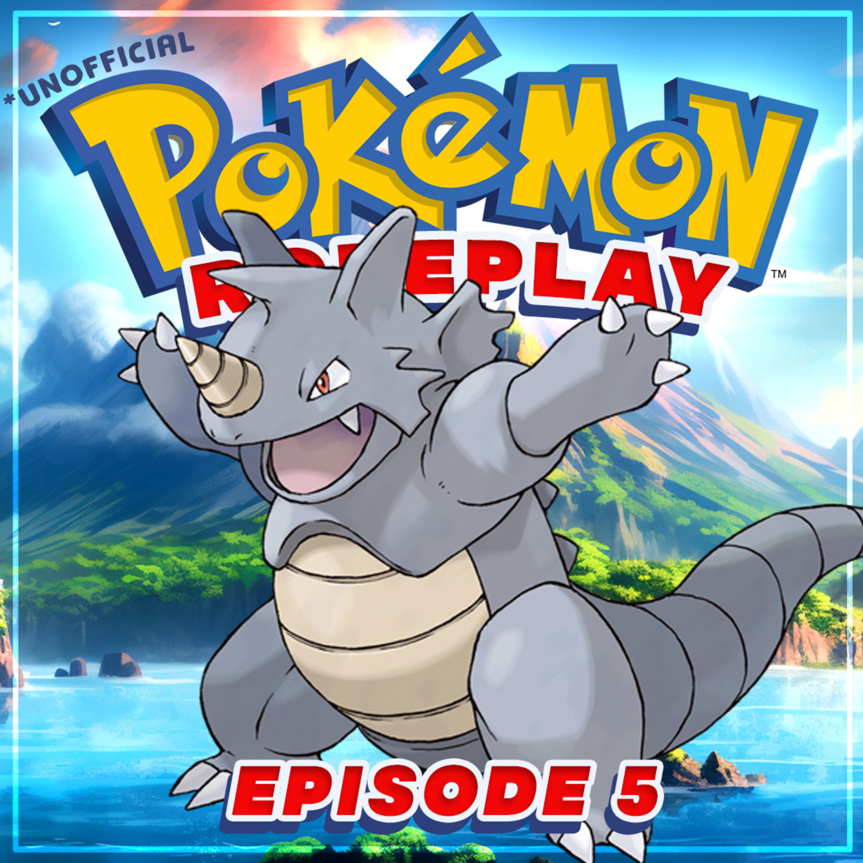 POKEMON ROLEPLAY - Ep5 - Rampaging Rhydon (Unofficial RPG Adventure)