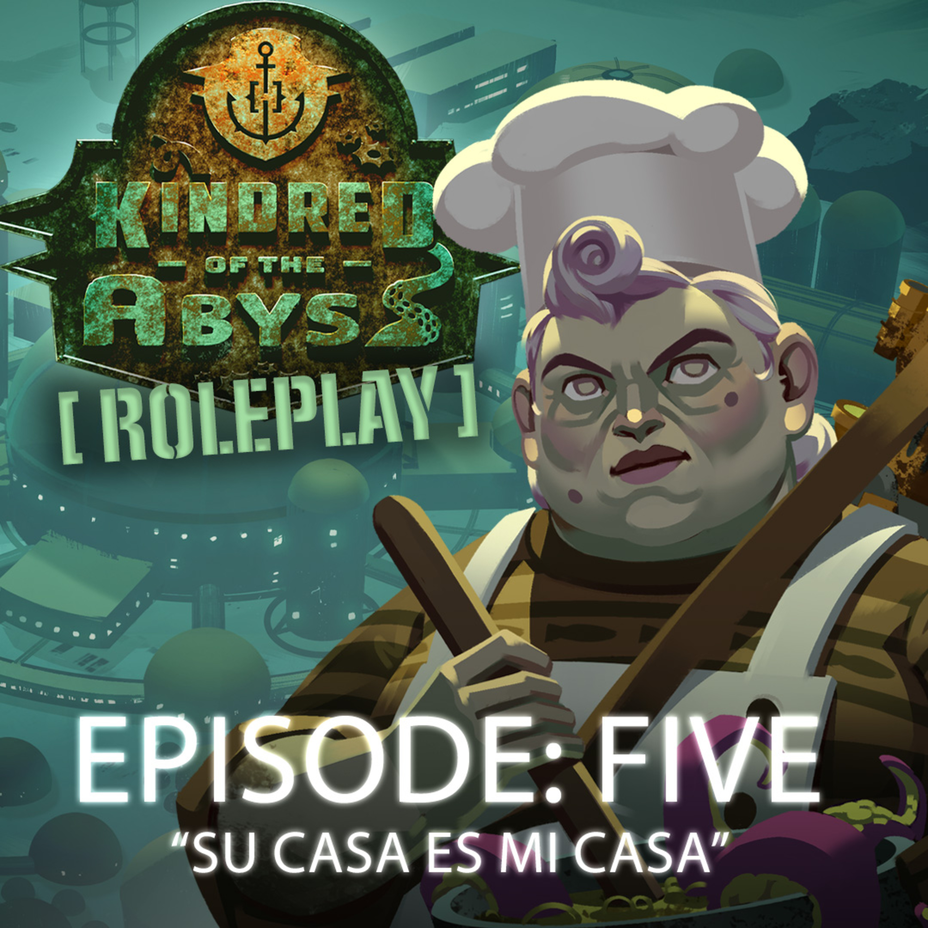 Kindred of the Abyss #5: "Su Casa Es Mi Casa" - Tabletop RPG Campaign