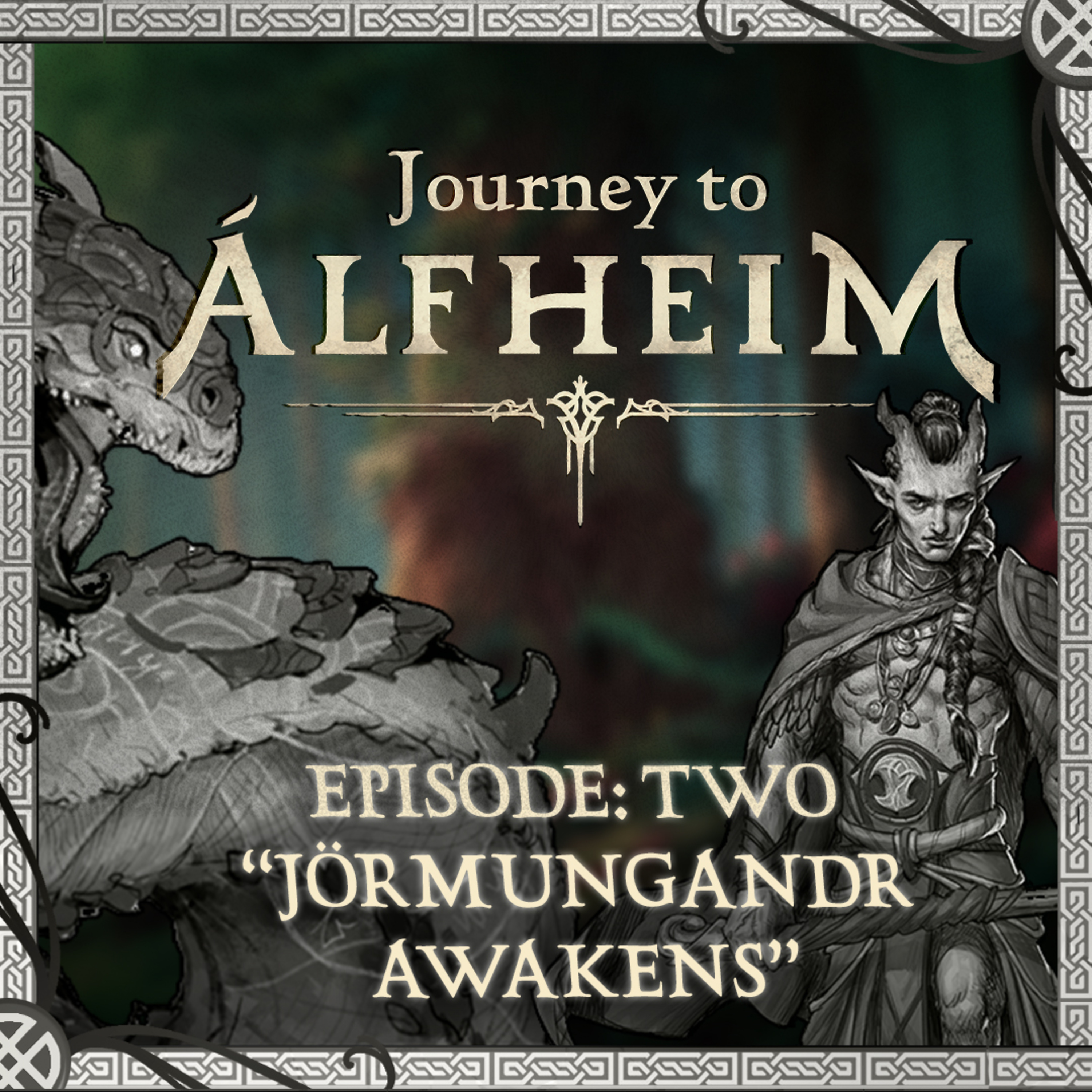 Journey to Alfheim - Pt2: Jörmungandr Awakens