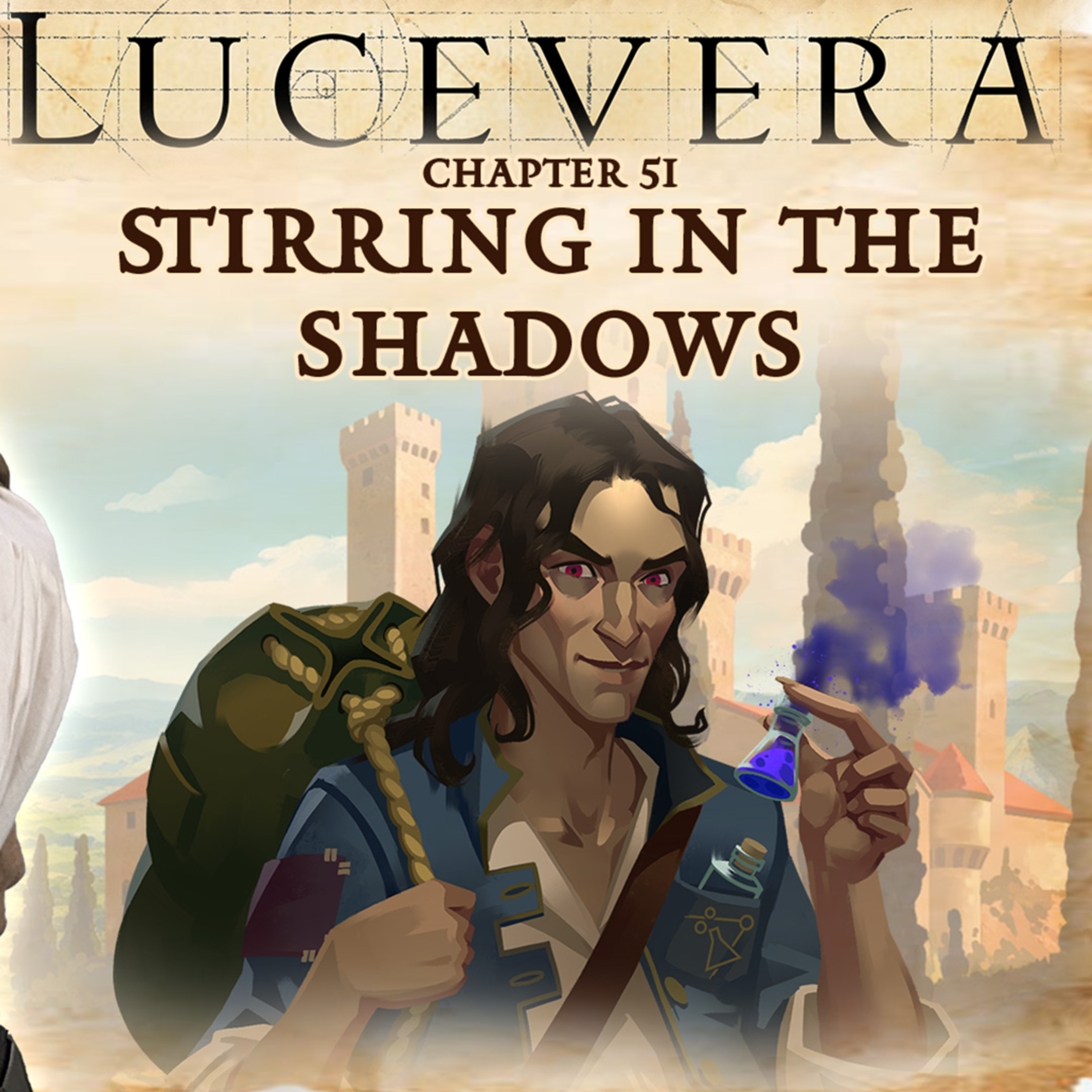 LUCEVERA Chapter 51: "Stirring in the Shadows" - Renaissance Fantasy Tabletop RPG Campaign