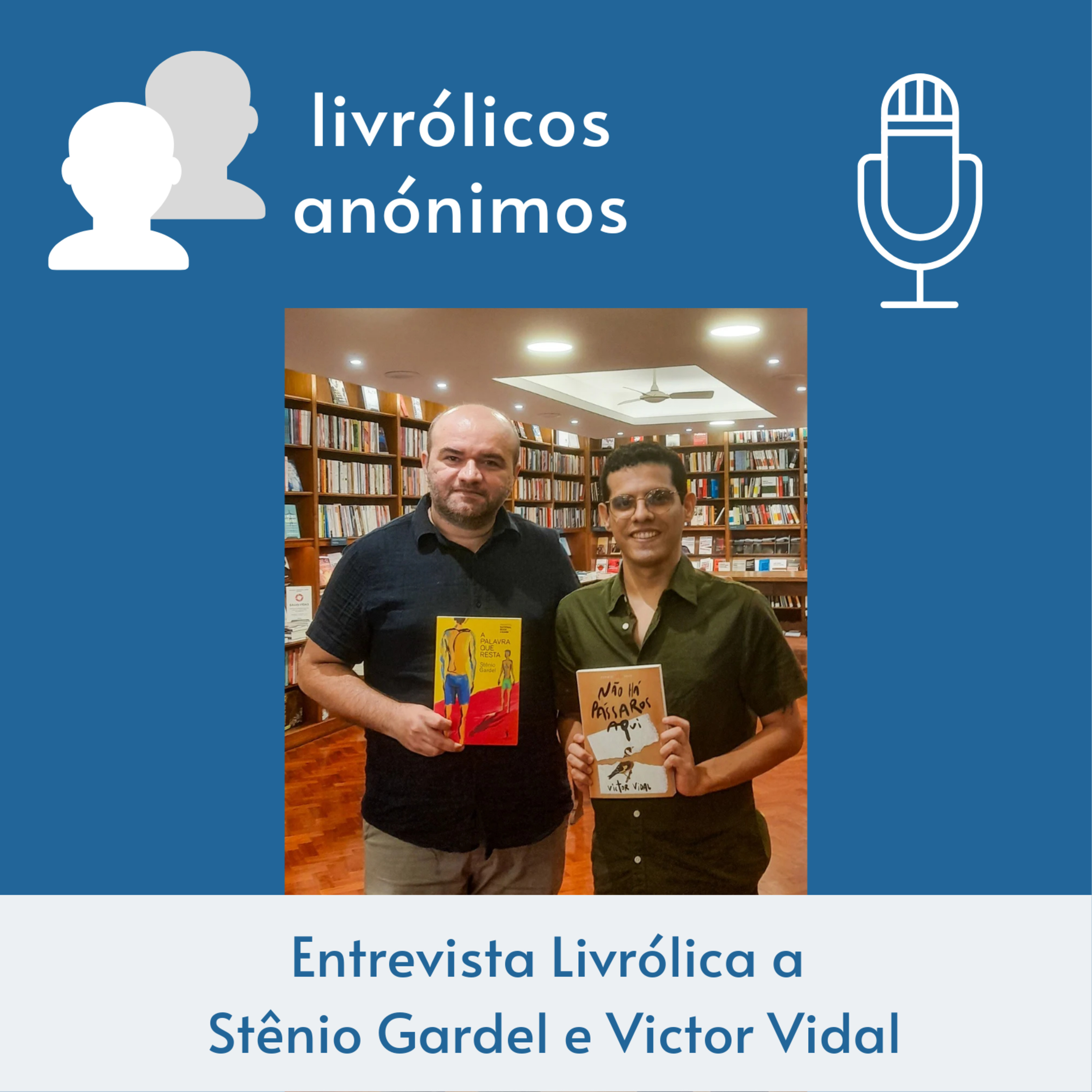 Episódio #118: Entrevista Livrólica a Stênio Gardel e Victor Vidal episode artwork