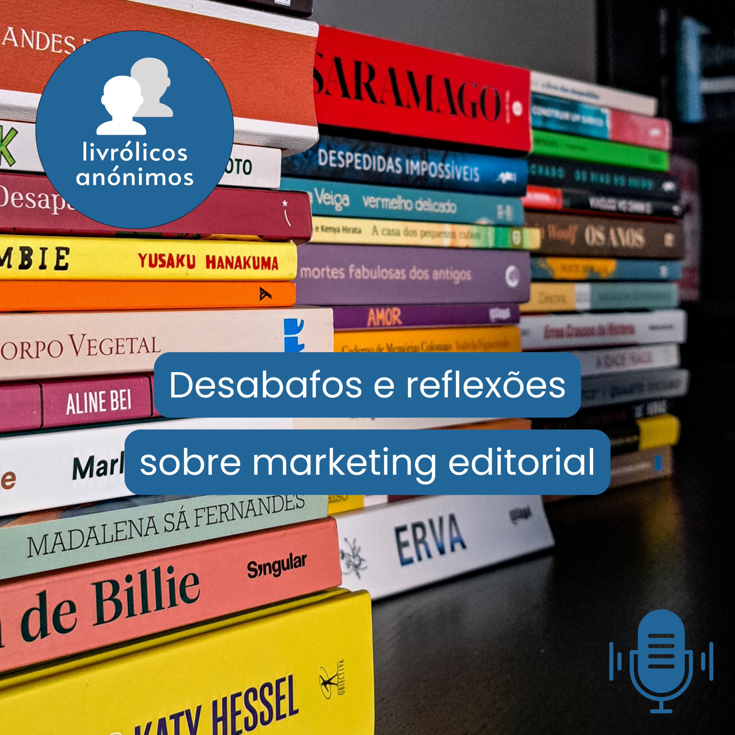 Episódio #139: Desabafos e reflexões sobre marketing editorial episode artwork