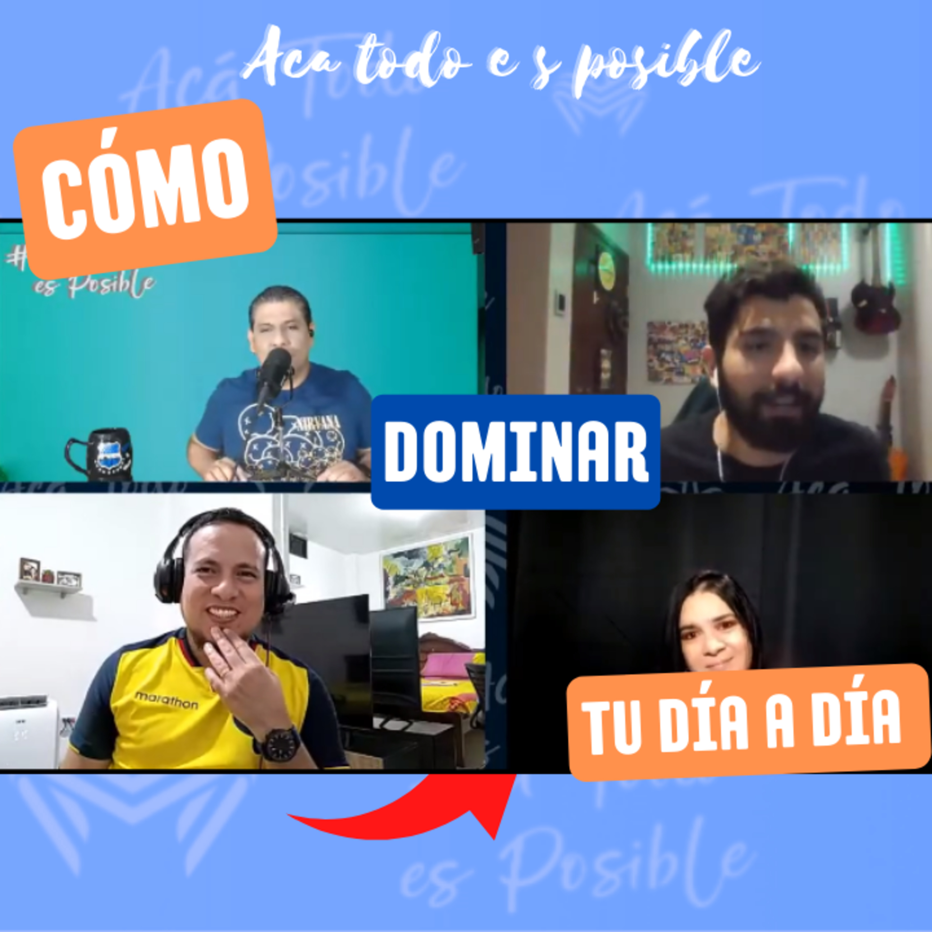 Cómo poder dominar tu día a día  episode artwork