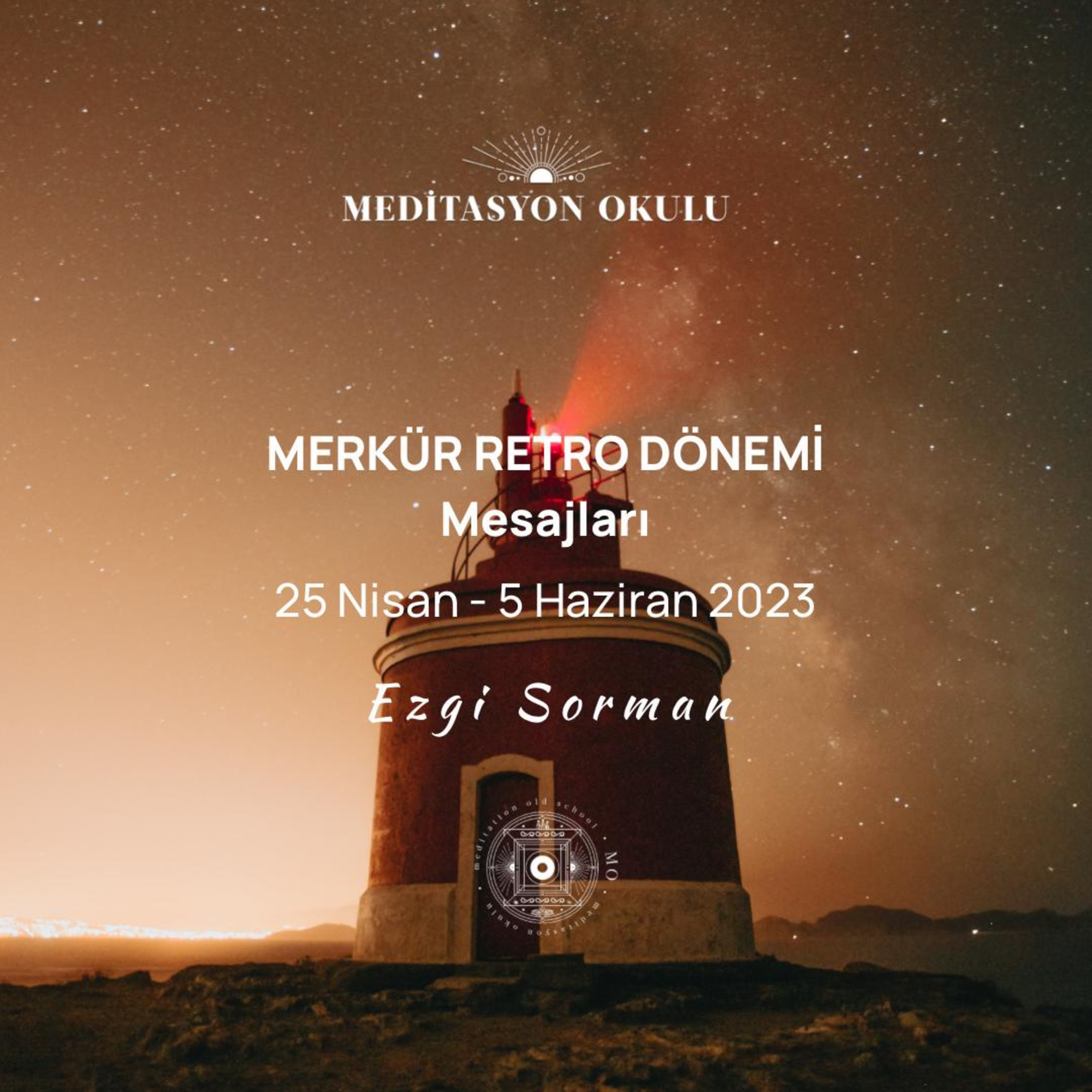 Merkür Retro Dönemi Mesajları I 25 Nisan - 5 Haziran 2023