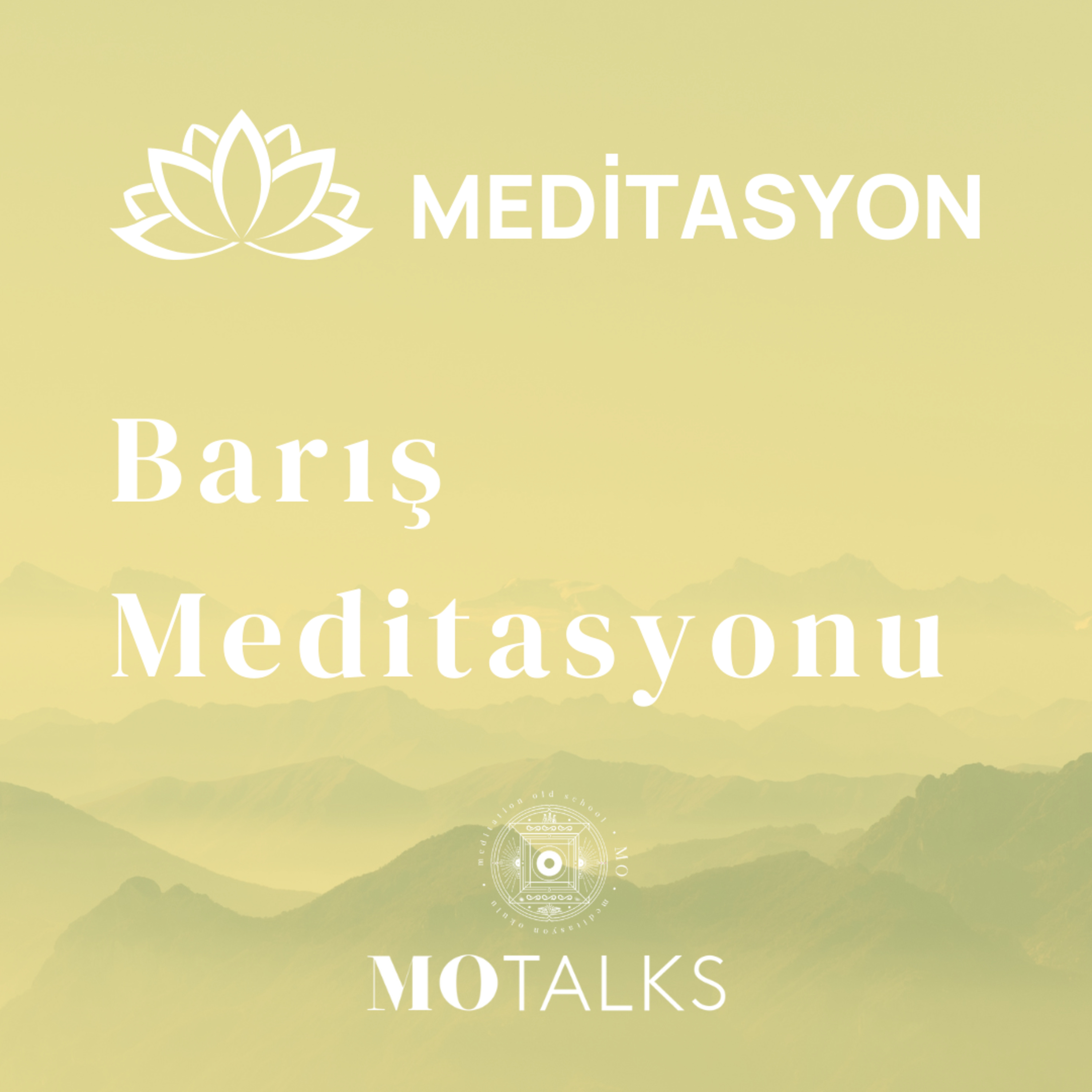 Barış Meditasyonu
