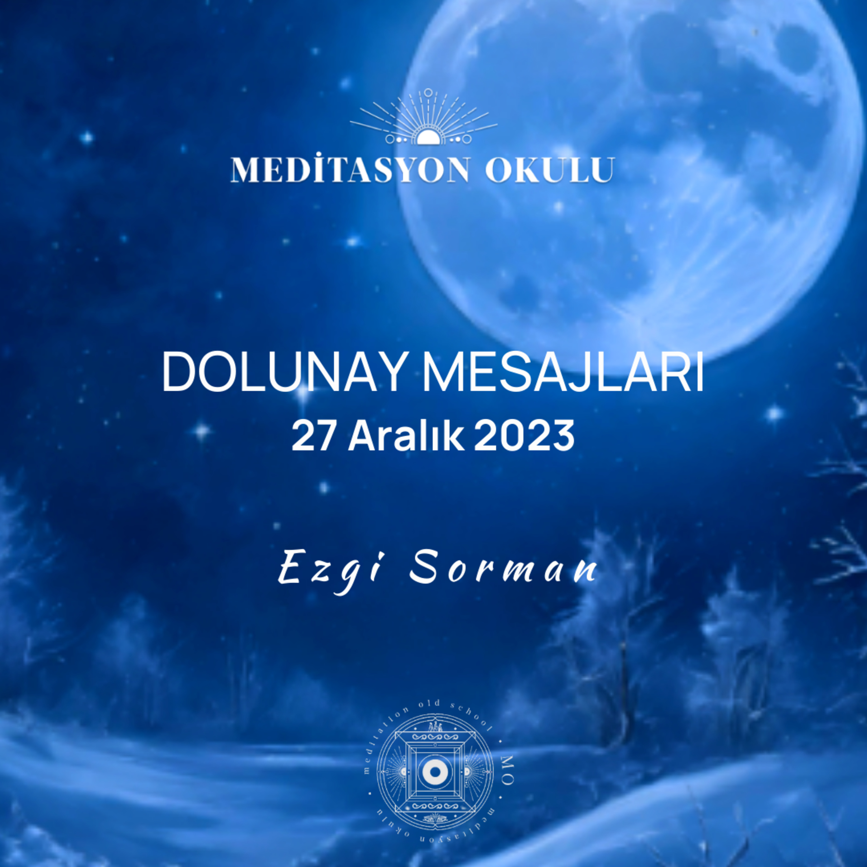 Dolunay Mesajları | 27 Aralık 2023