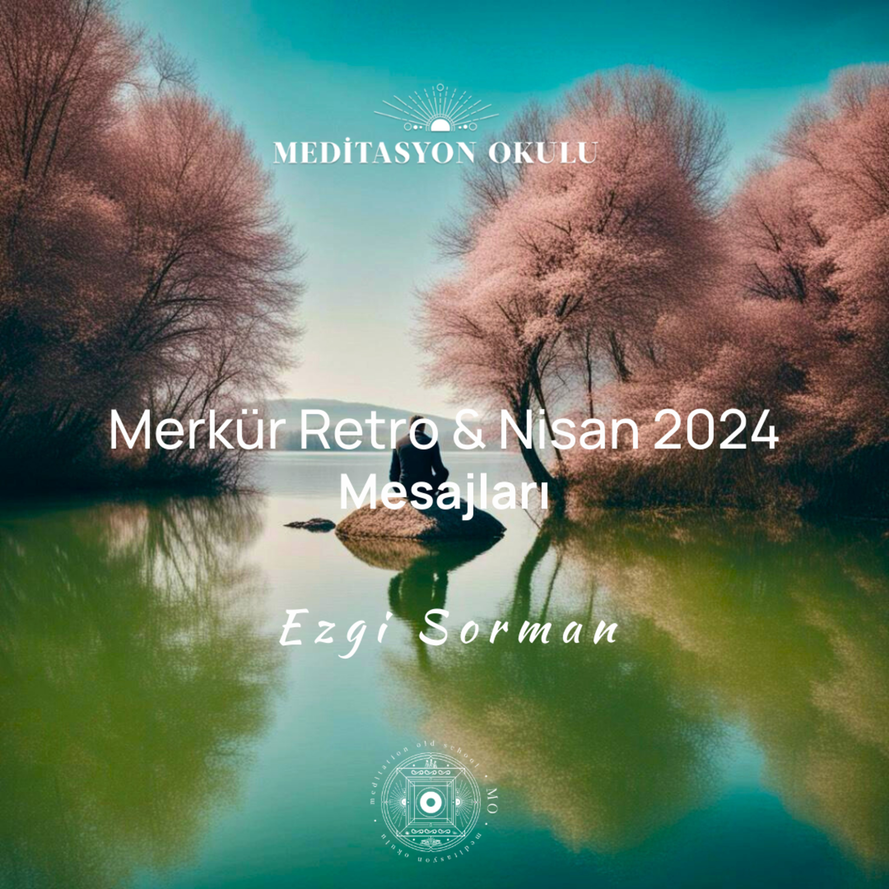 Merkür Retro & Nisan 2024 Mesajları