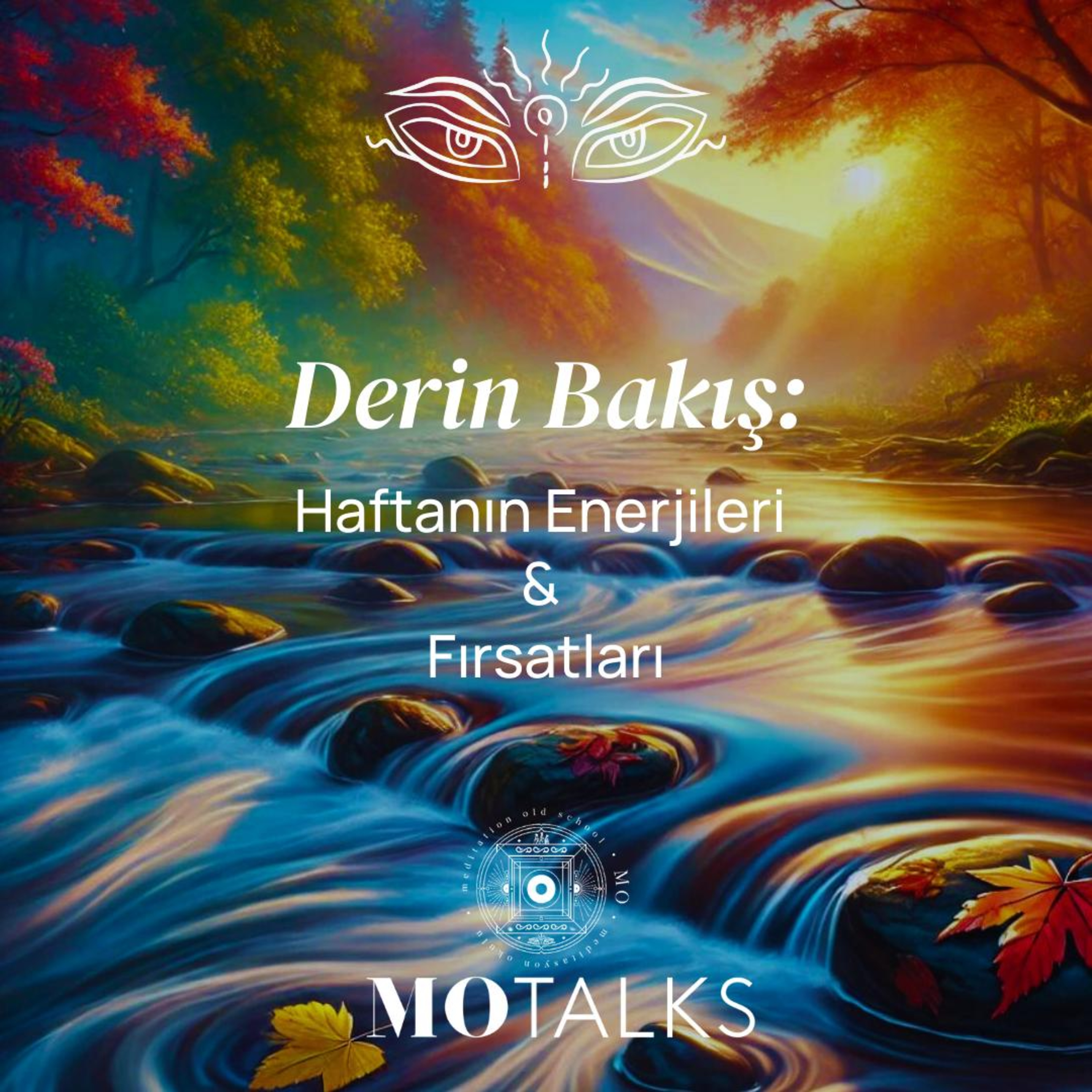 Böyle Bir Değişime Nasıl Uyumlanılır? | Derin Bakış: Haftanın Enerjileri & Fırsatları & 1 - 7 Kasım