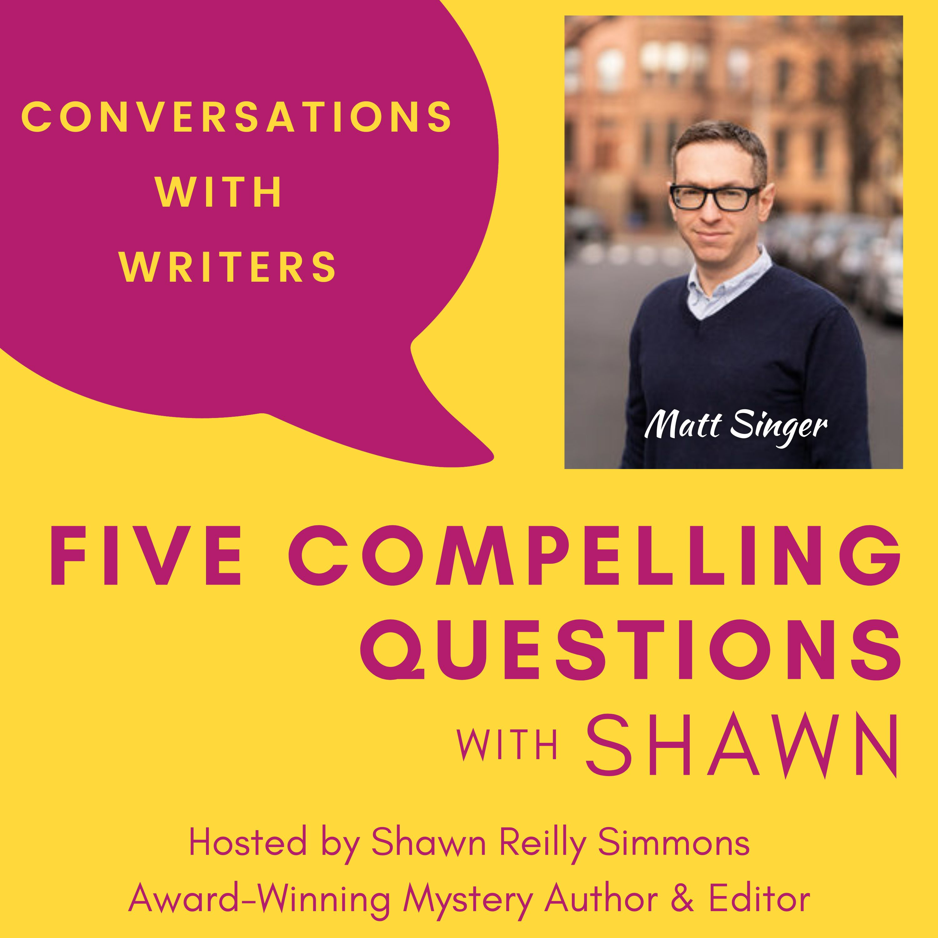 Five Compelling Questions with Shawn