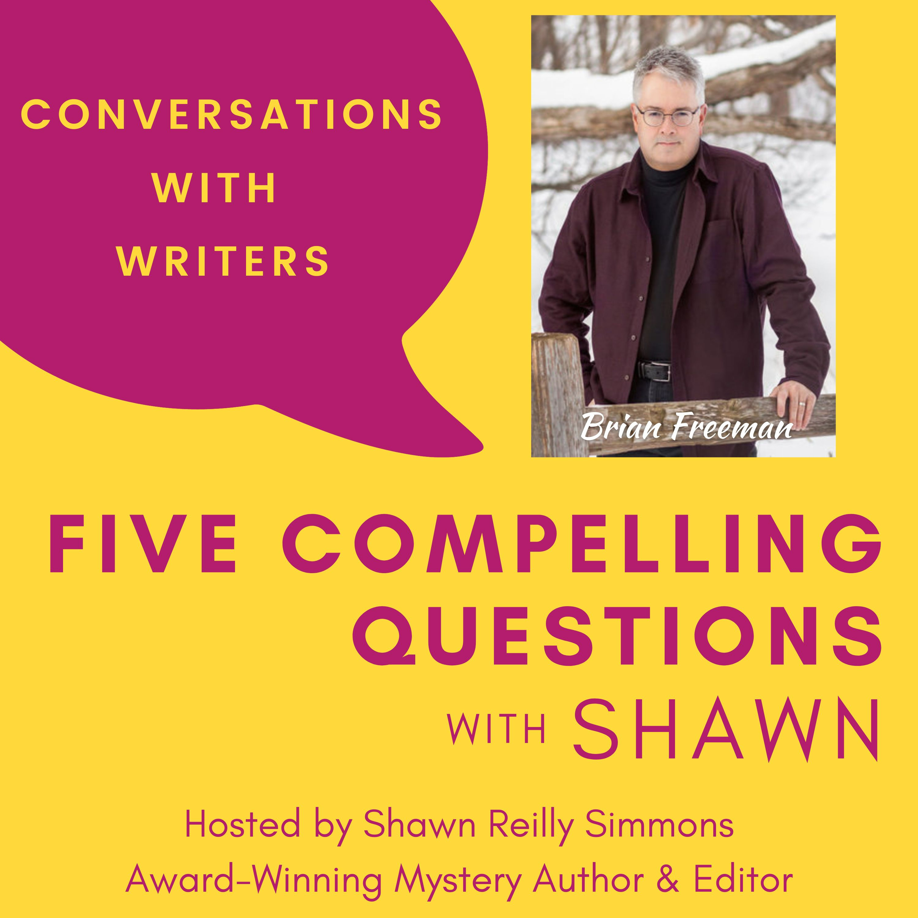 Five Compelling Questions with Shawn