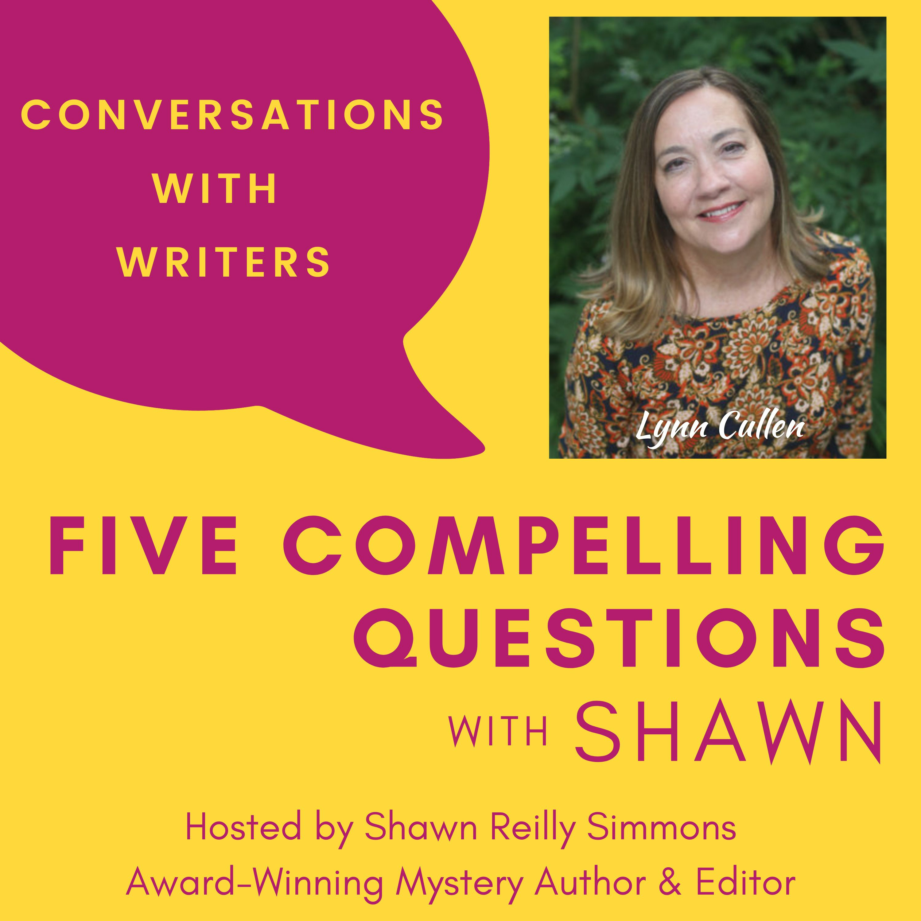 EP81: 5CQ for Lynn Cullen, Author of THE WOMAN WITH THE CURE Episode cover