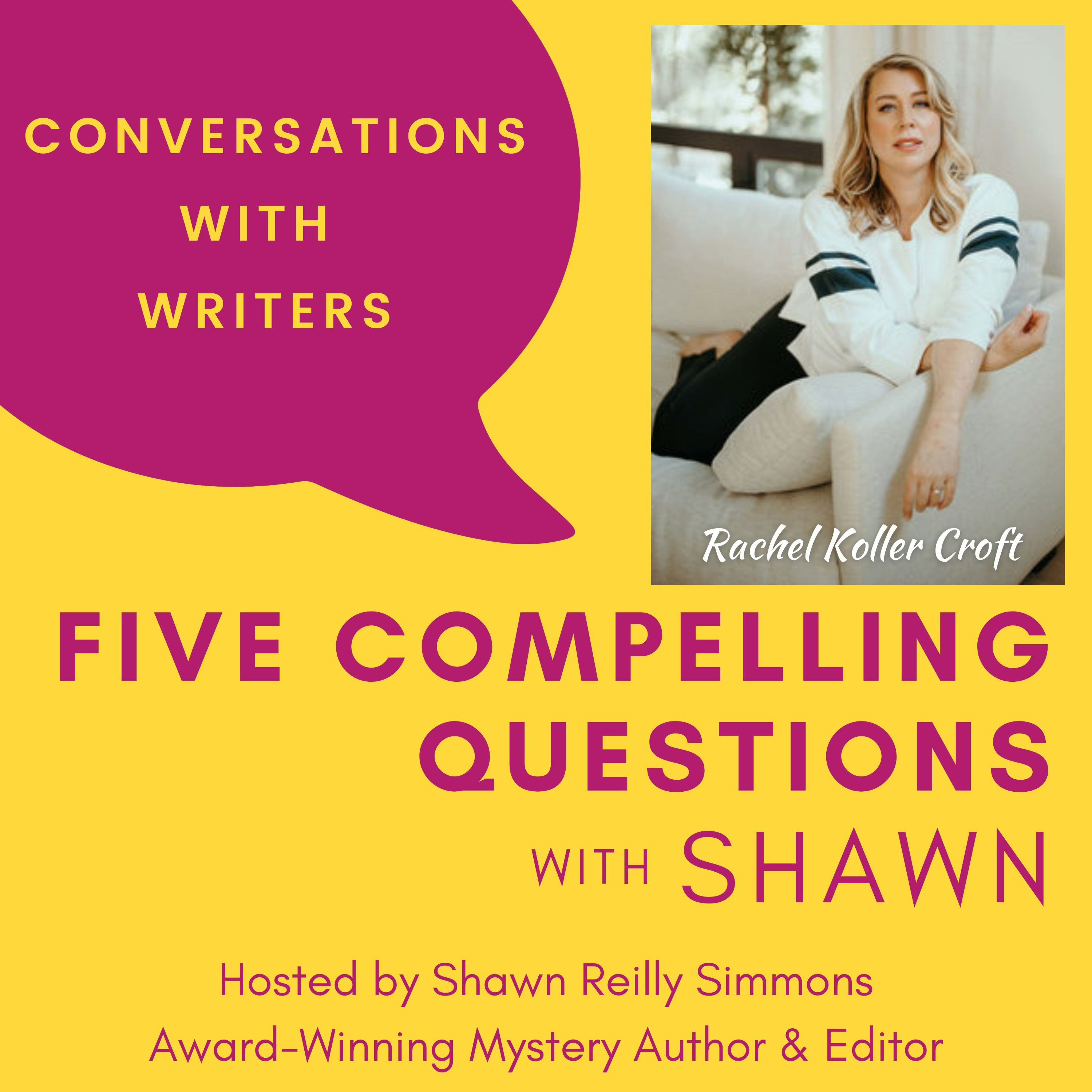 EP78: 5CQ for Rachel Koller Croft, Author of STONE COLD FOX Episode cover