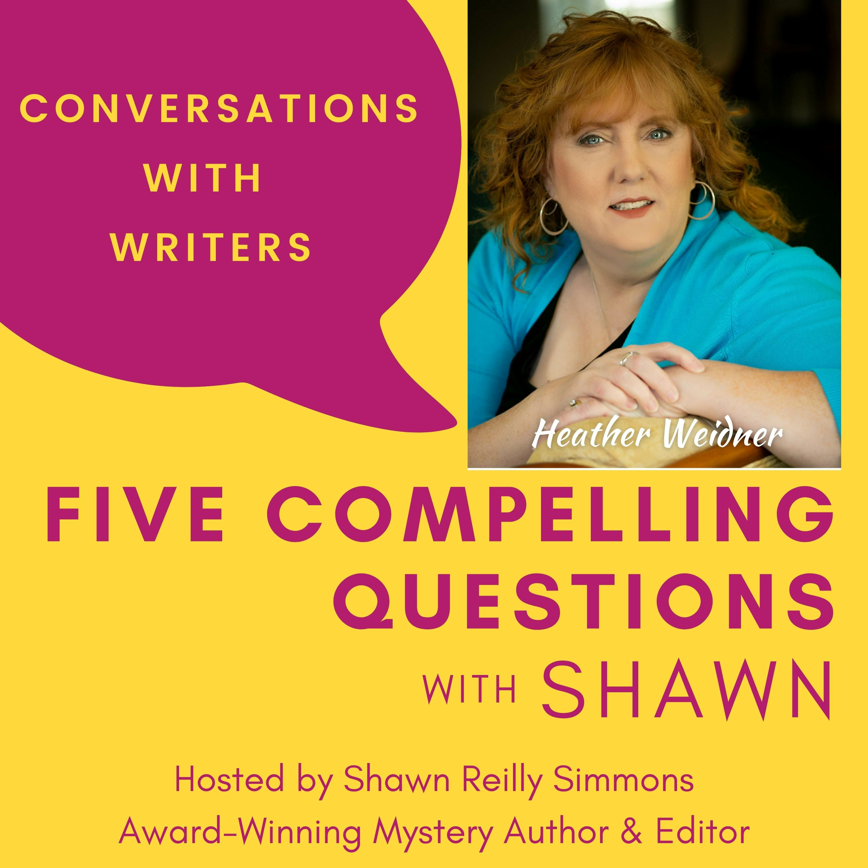 EP73: 5CQ for Heather Weidner, Author of STICKS AND STONES AND A BAG OF BONES Episode cover