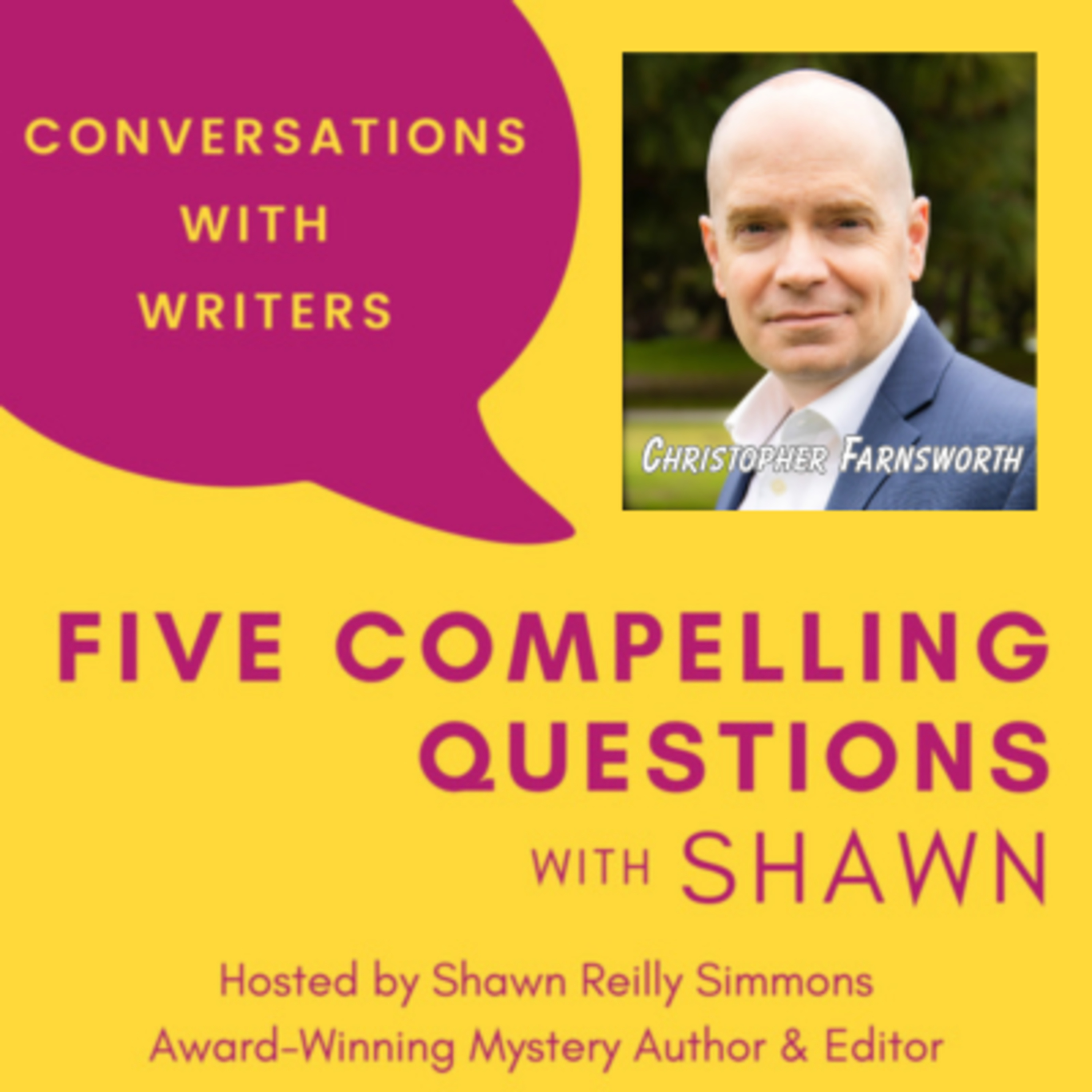 EP 269: 5CQ for Christopher Farnsworth, author of Robert B. Parker's Big Shot Episode cover
