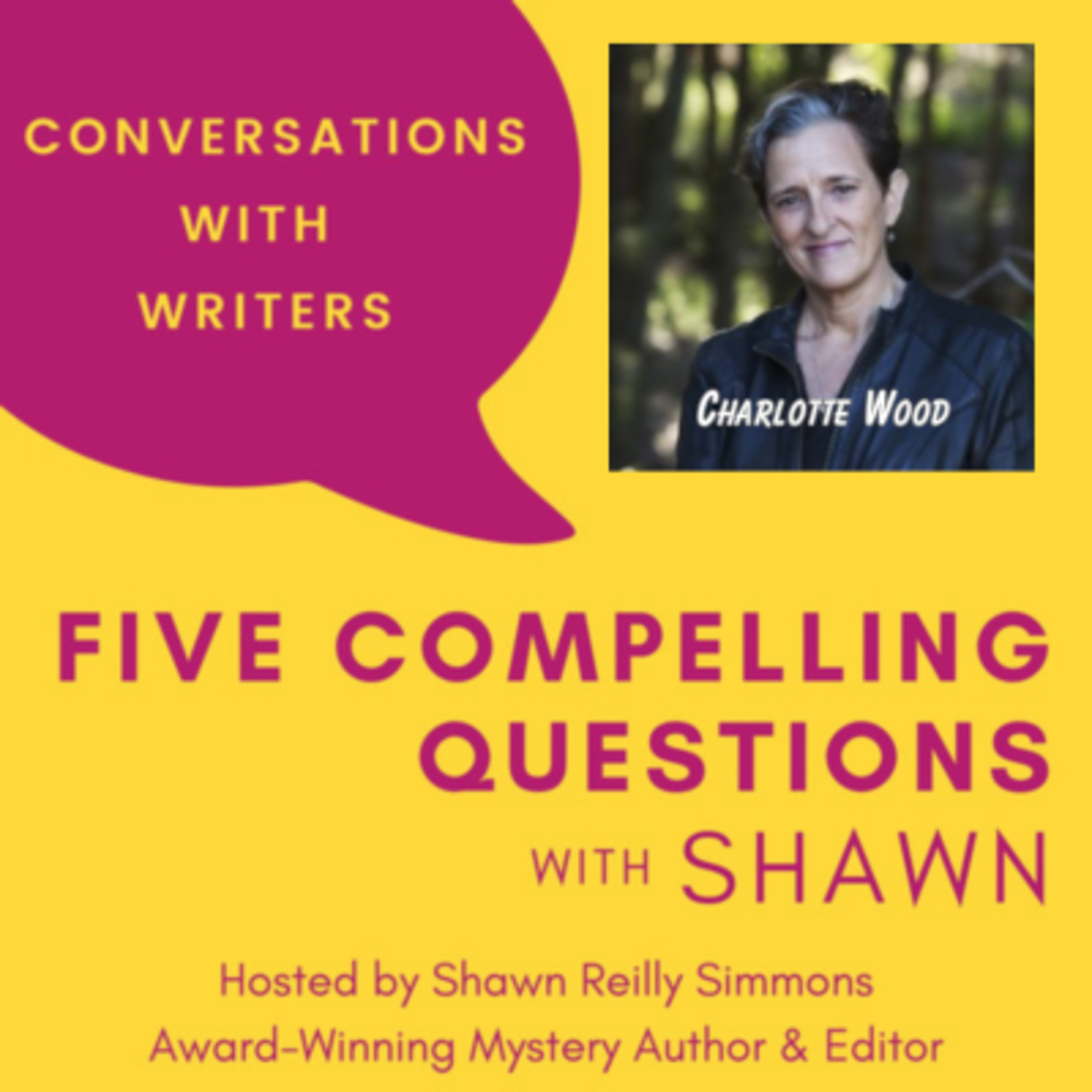 EP 275: 5CQ for Charlotte Wood, Author of The Natural Way of Things Episode cover