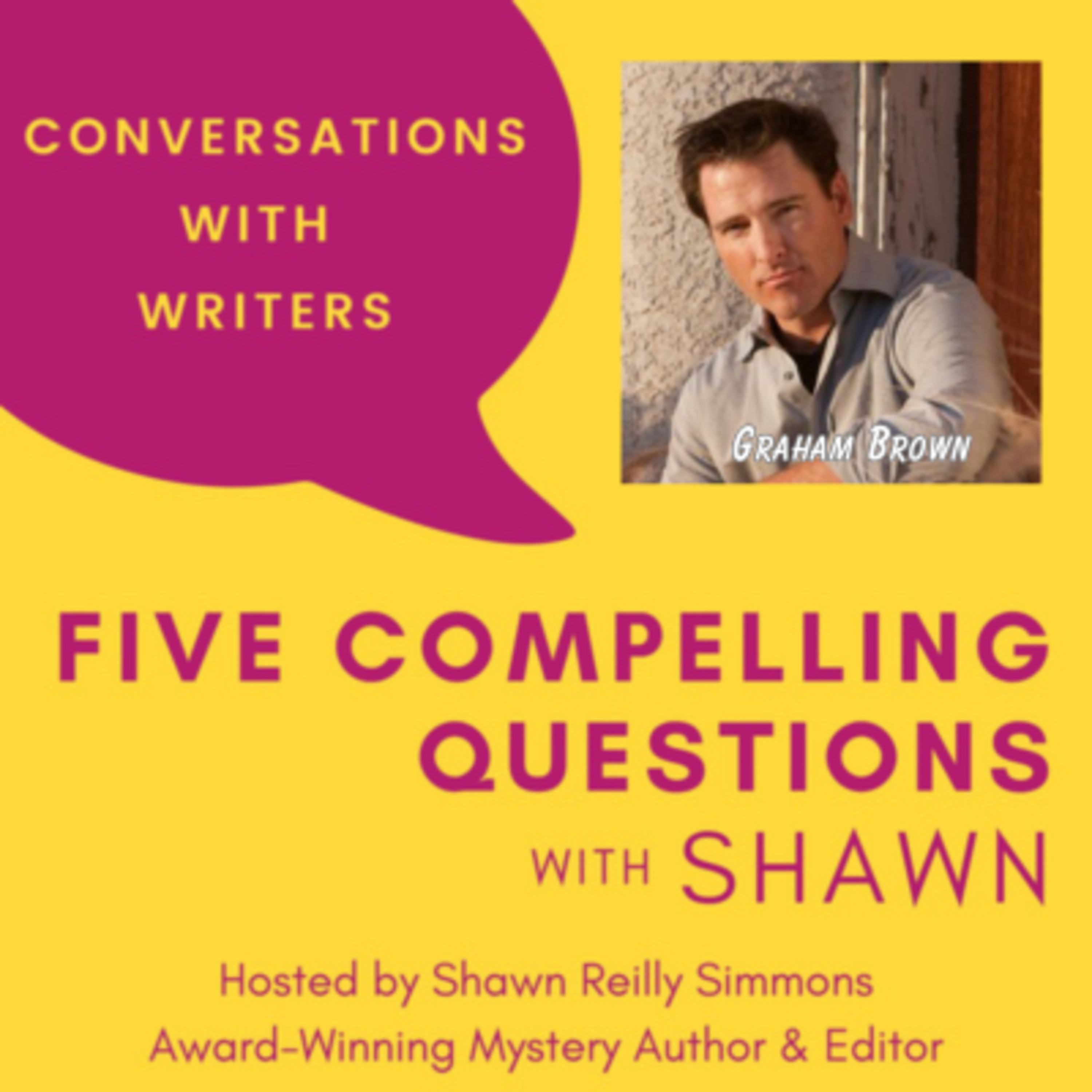 EP 291: 5CQ for Graham Brown, Author of Clive Cussler's Cold Fire Episode cover