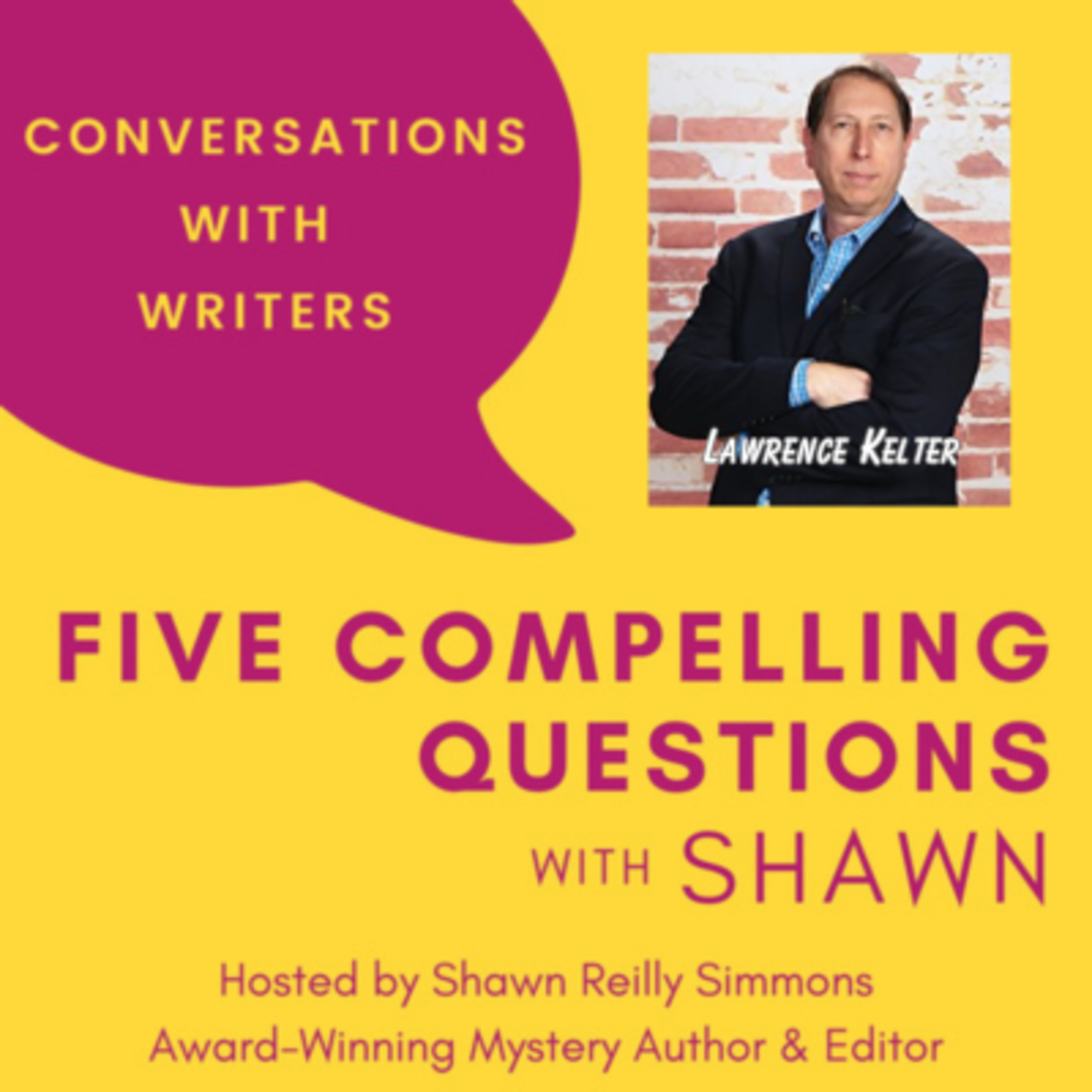 EP 293: 5CQ for Lawrence Kelter, Author of Free Fall Episode cover