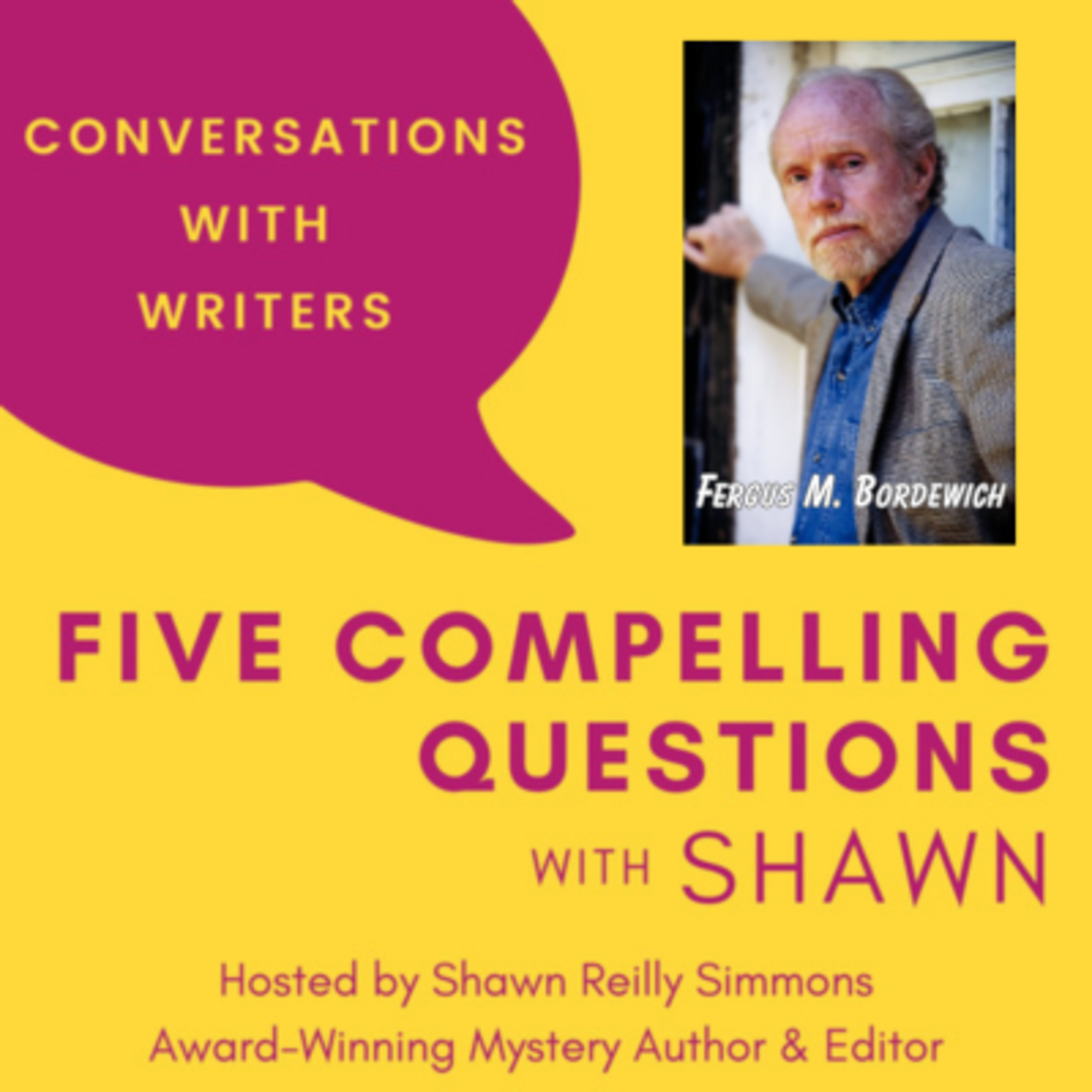 EP 299: 5CQ for Fergus Bordewich, Author of Centennial Episode cover