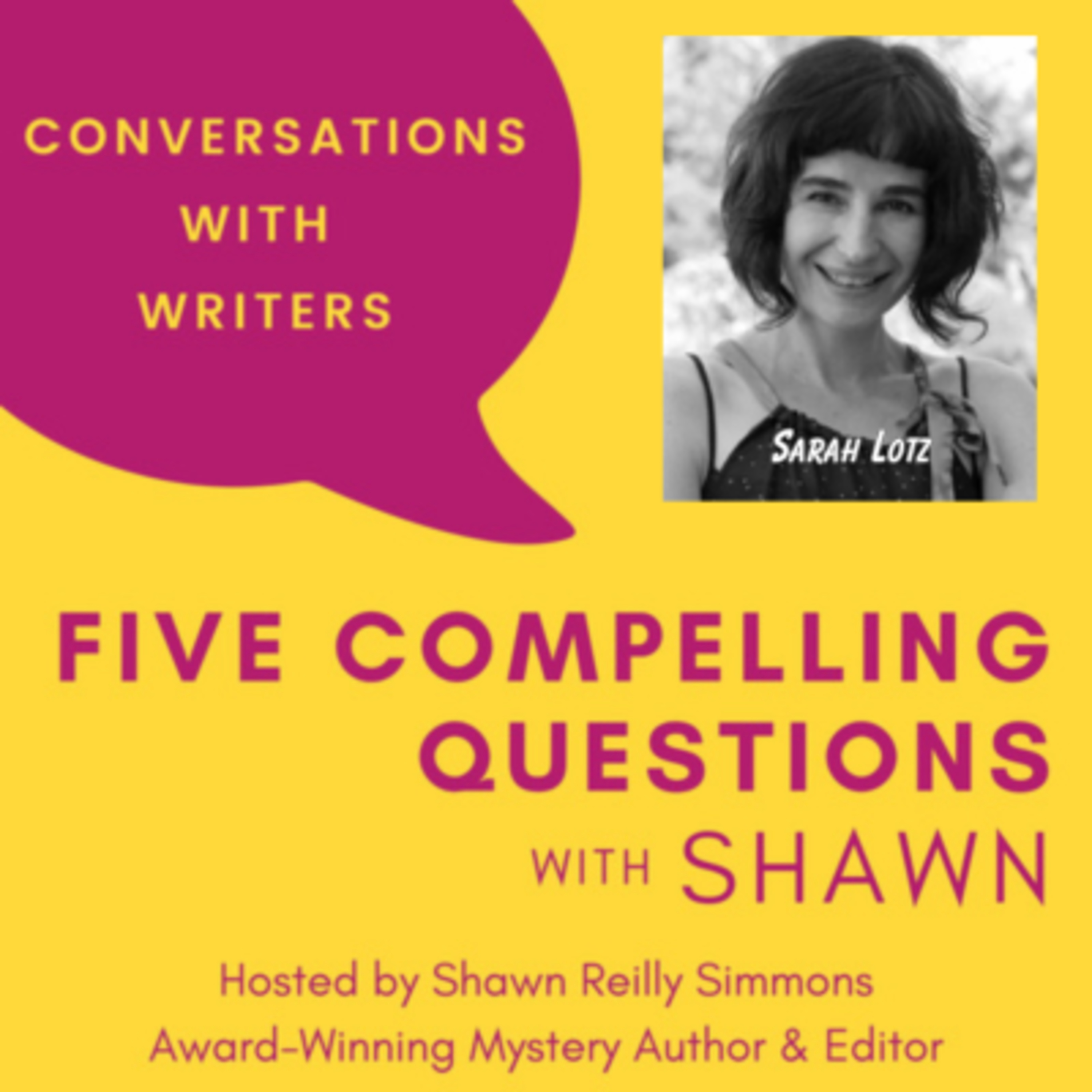 EP 301: 5CQ for Sarah Lotz, Author of How To Kill A Crime Writer Episode cover