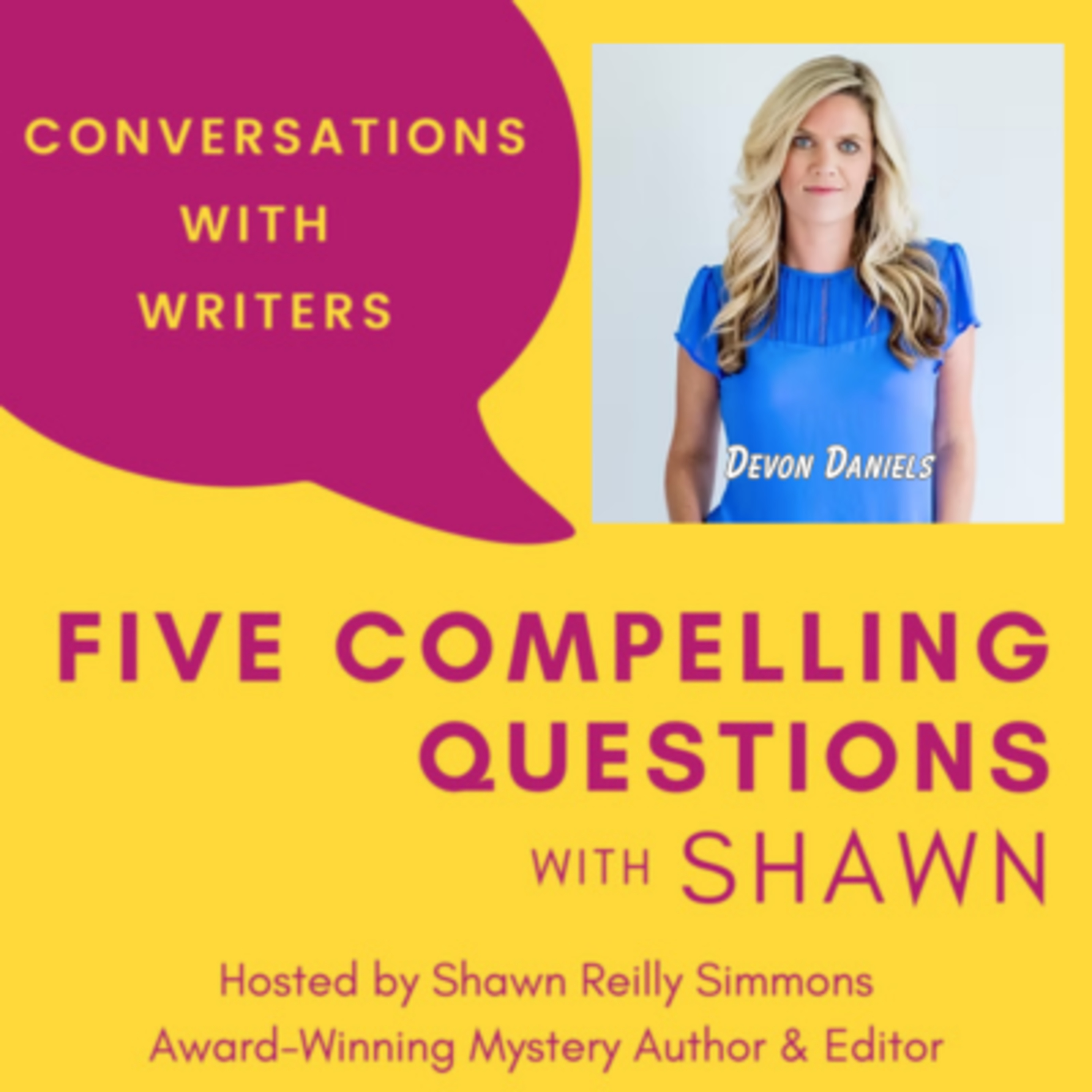 EP 302: 5CQ for Devon Daniels, Author of Star-Crossed Summer Episode cover