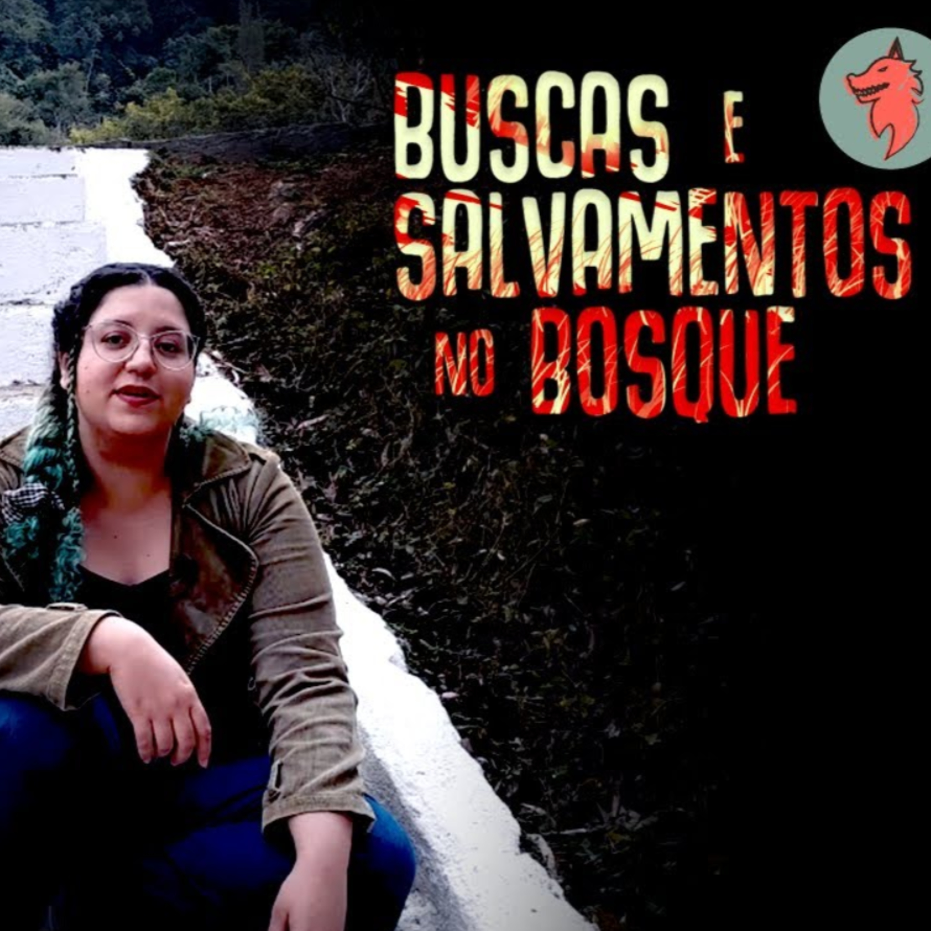 BUSCAS E SALVAMENTOS NO BOSQUE | EP. 03 - CREEPYPASTA NA TERRA DO MEDO episode artwork