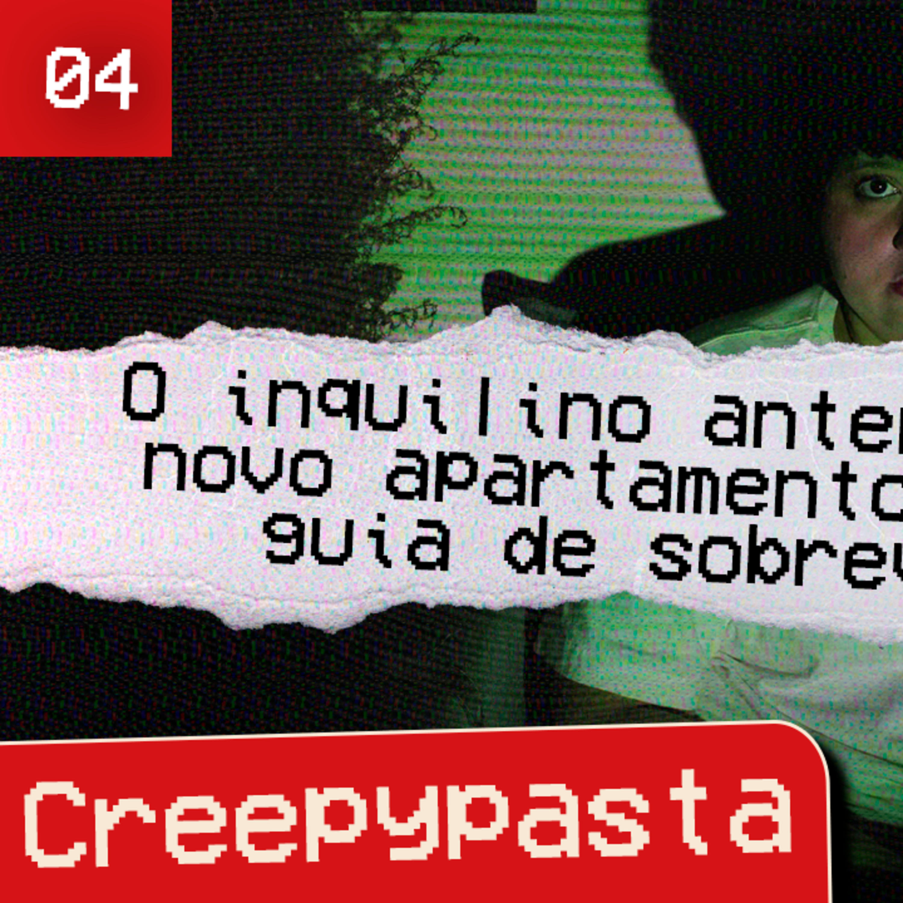 O inquilino anterior do meu novo apartamento deixou um guia de sobrevivência (PARTE 4) | Creepypasta episode artwork