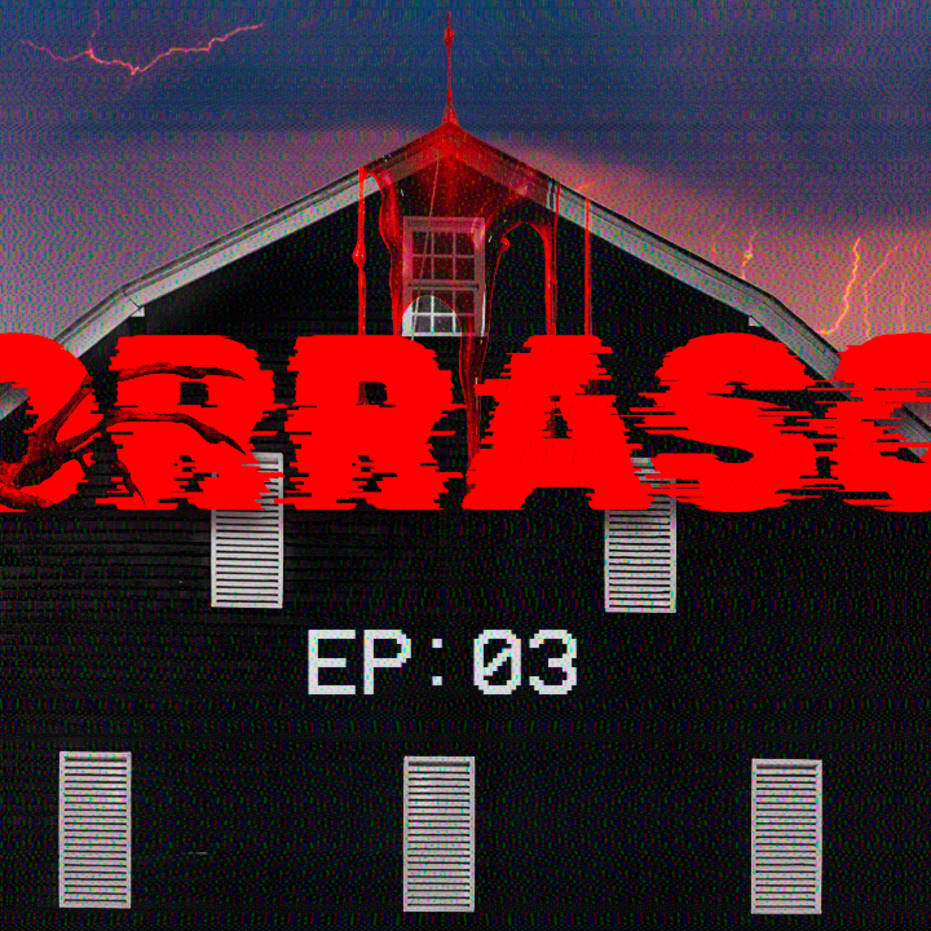 BORRASCA | EP:03 | CREEPYPASTA episode artwork