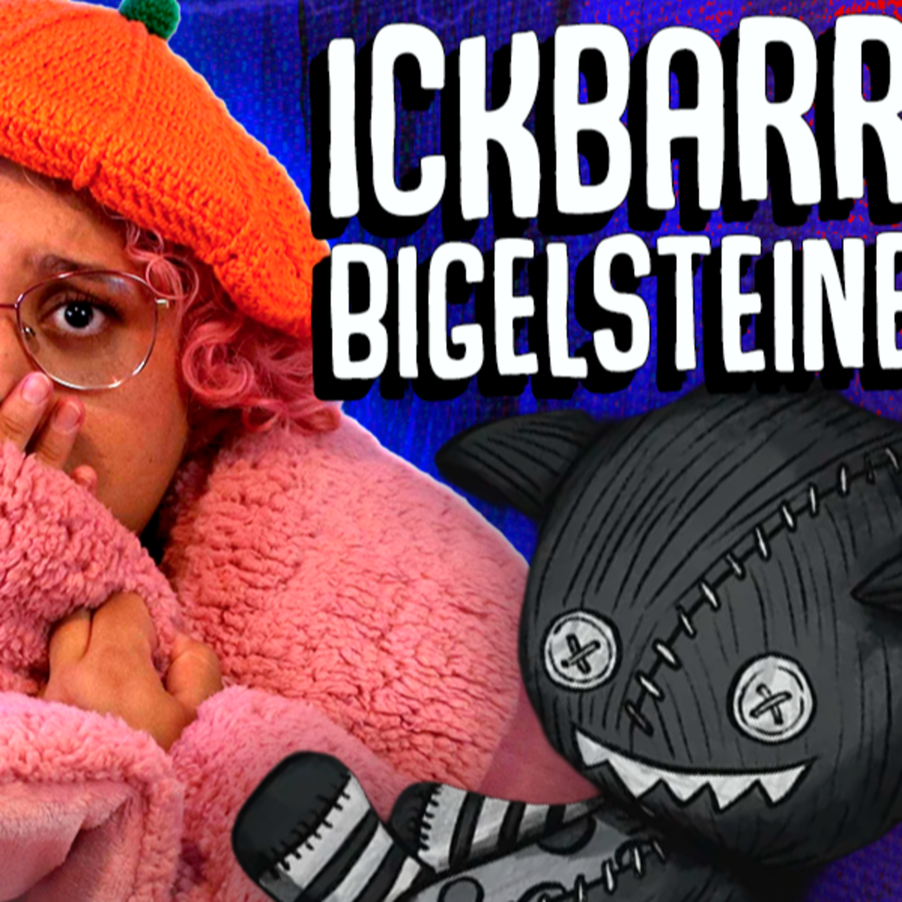 Ickbarr Bigelsteine | CREEPYPASTA episode artwork